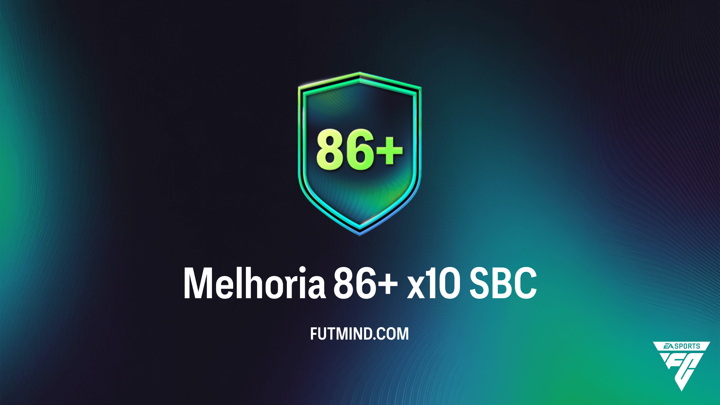 Guia SBC Melhoria 86+ x10 no FC 26: Vale a pena completar?