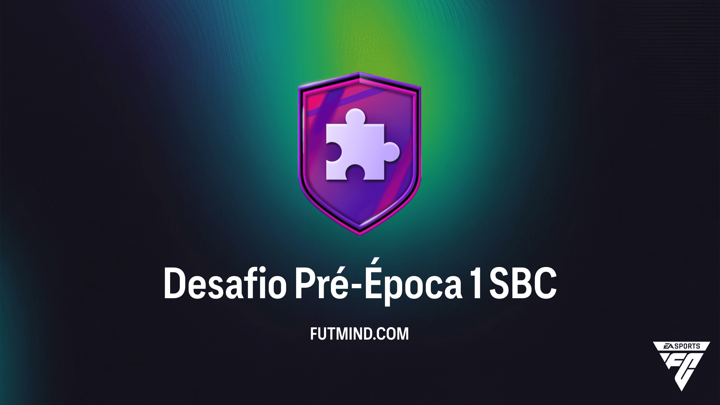 Guia do SBC Desafio Pré-Época 1 no FC 26: Vale a Pena?