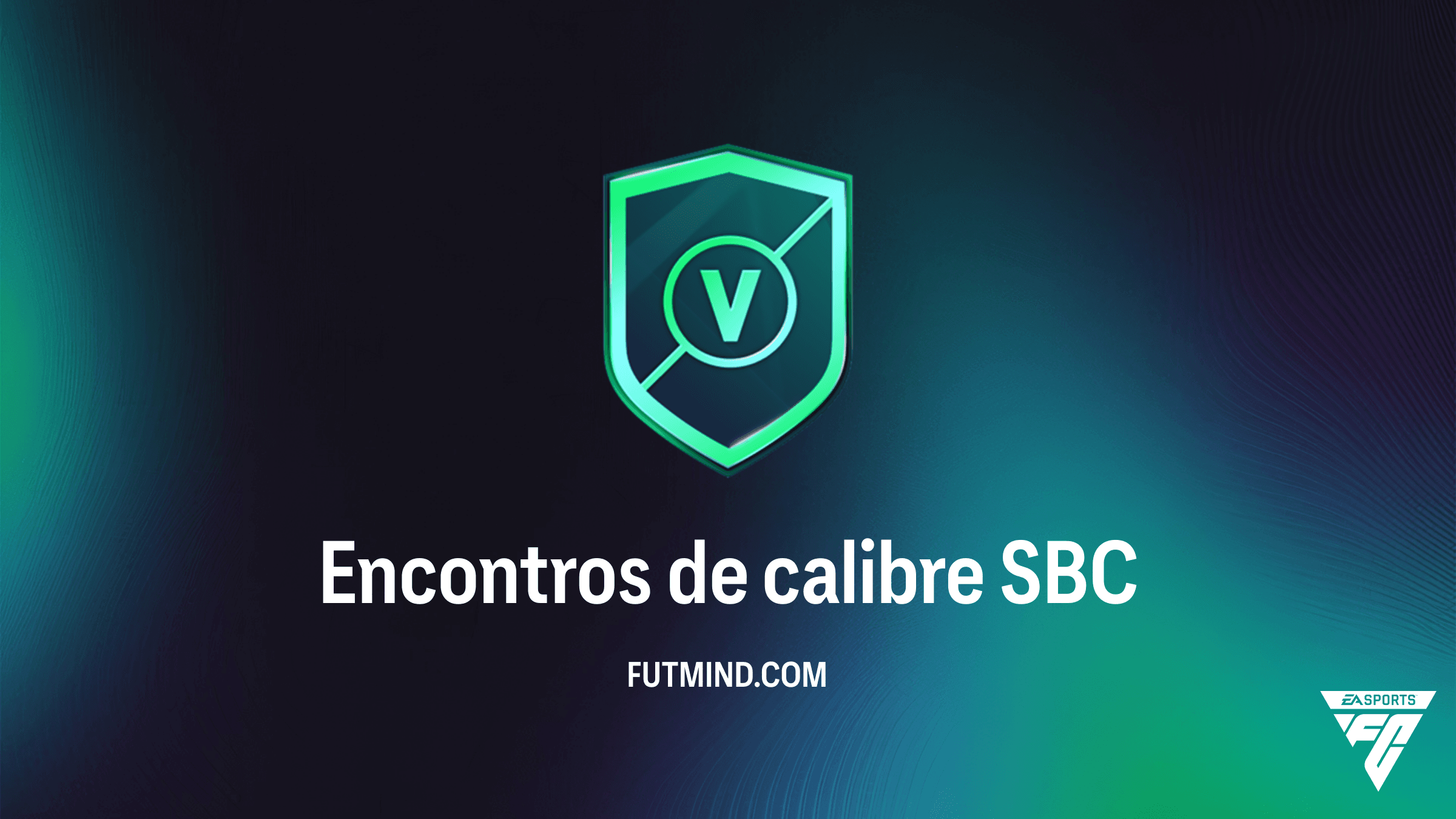 Como Completar o SBC Encontros de Calibre no FC 26 - Guia de Soluções e Recompensas