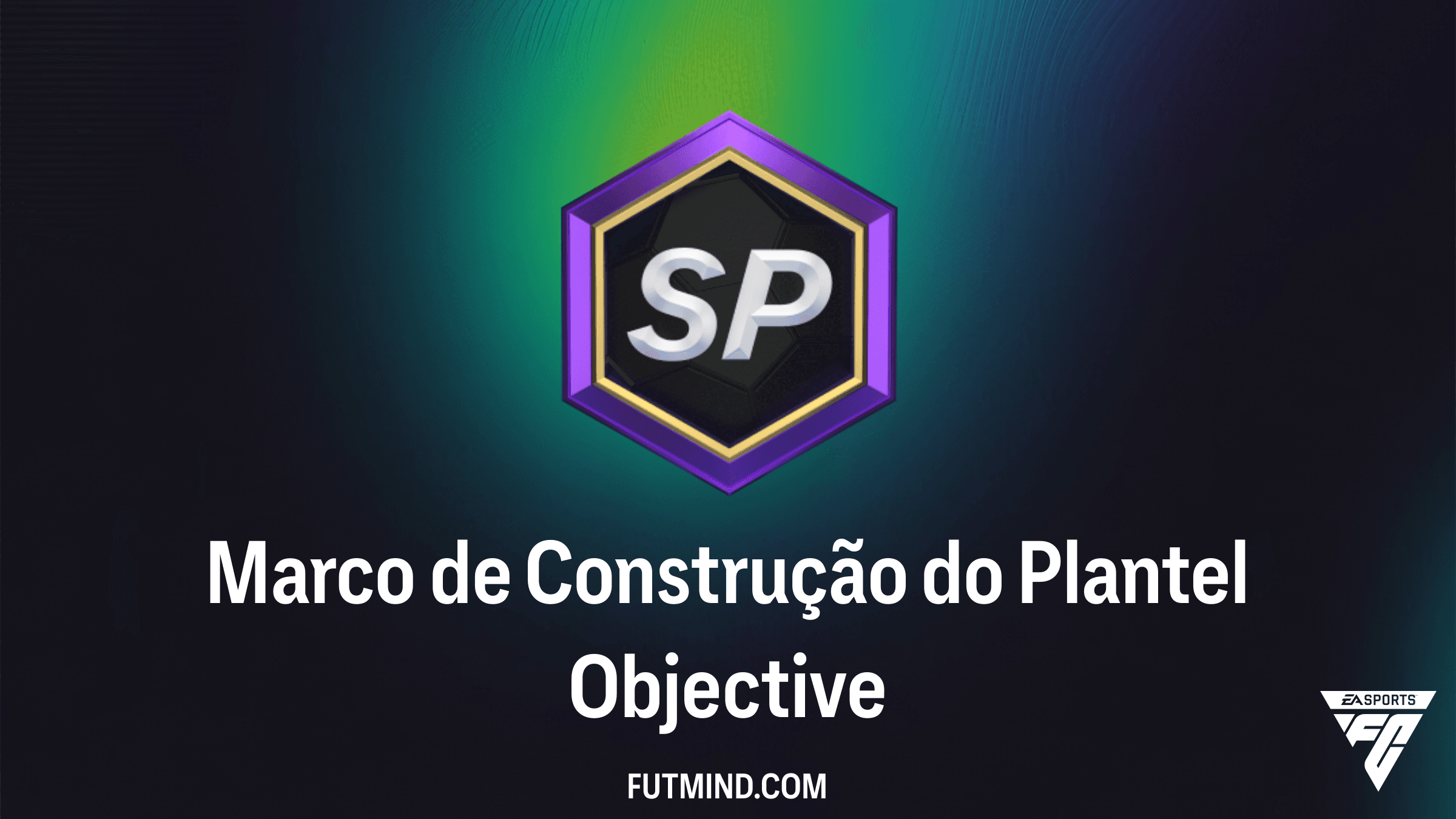 Guia do Objetivo Marco de Construção do Plantel no FC 26 Ultimate Team
