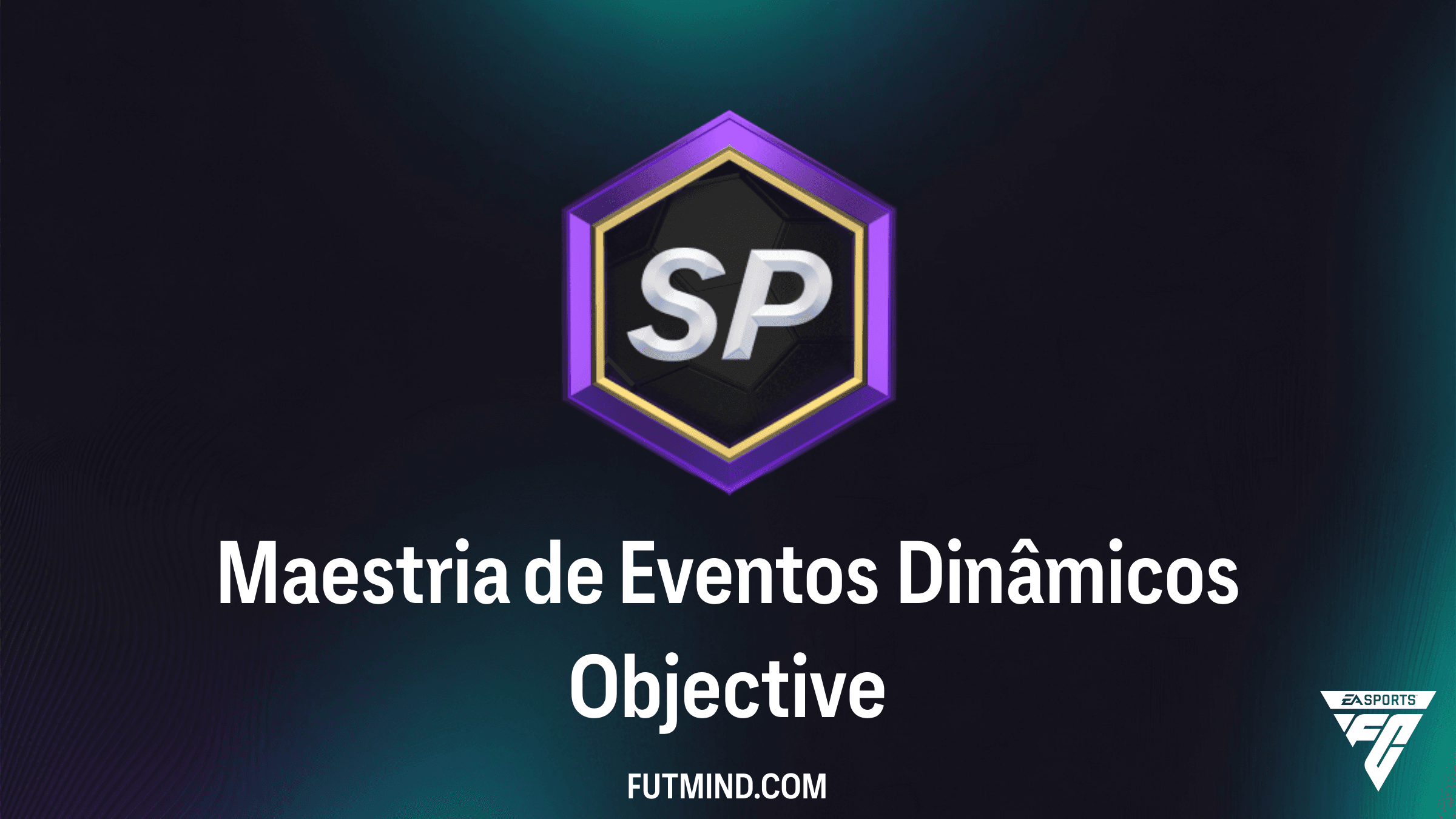 Como completar o objetivo Maestria de Eventos Dinâmicos no FC 26