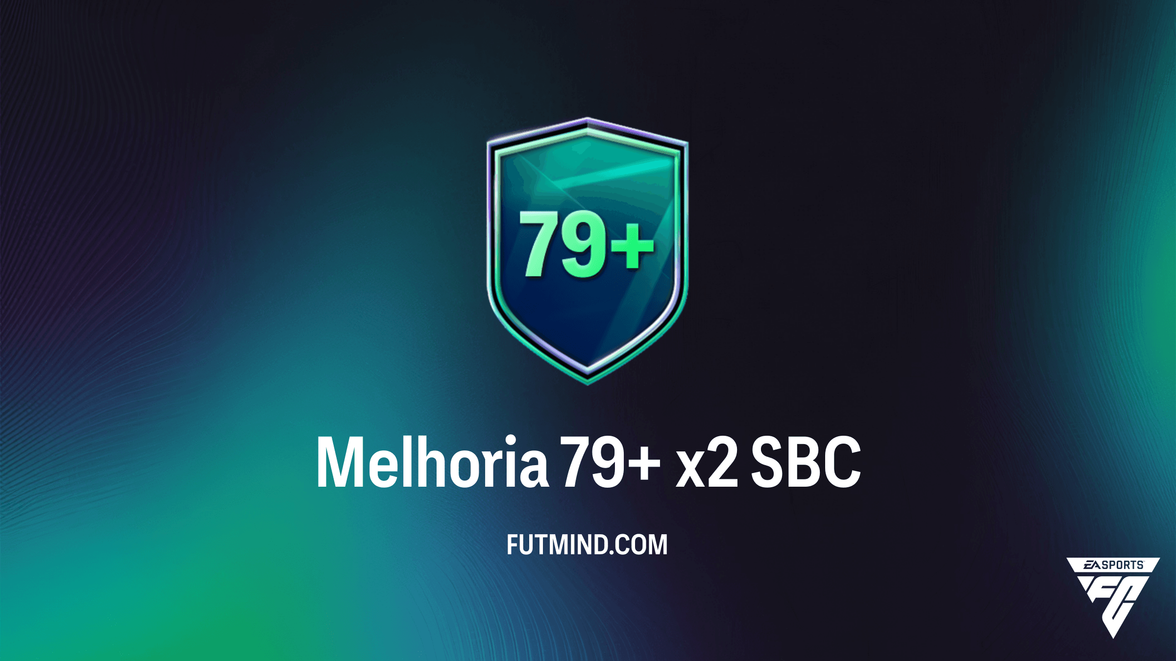 SBC Melhoria 79+ x2 no FC 26: Vale a Pena Completar este Desafio?