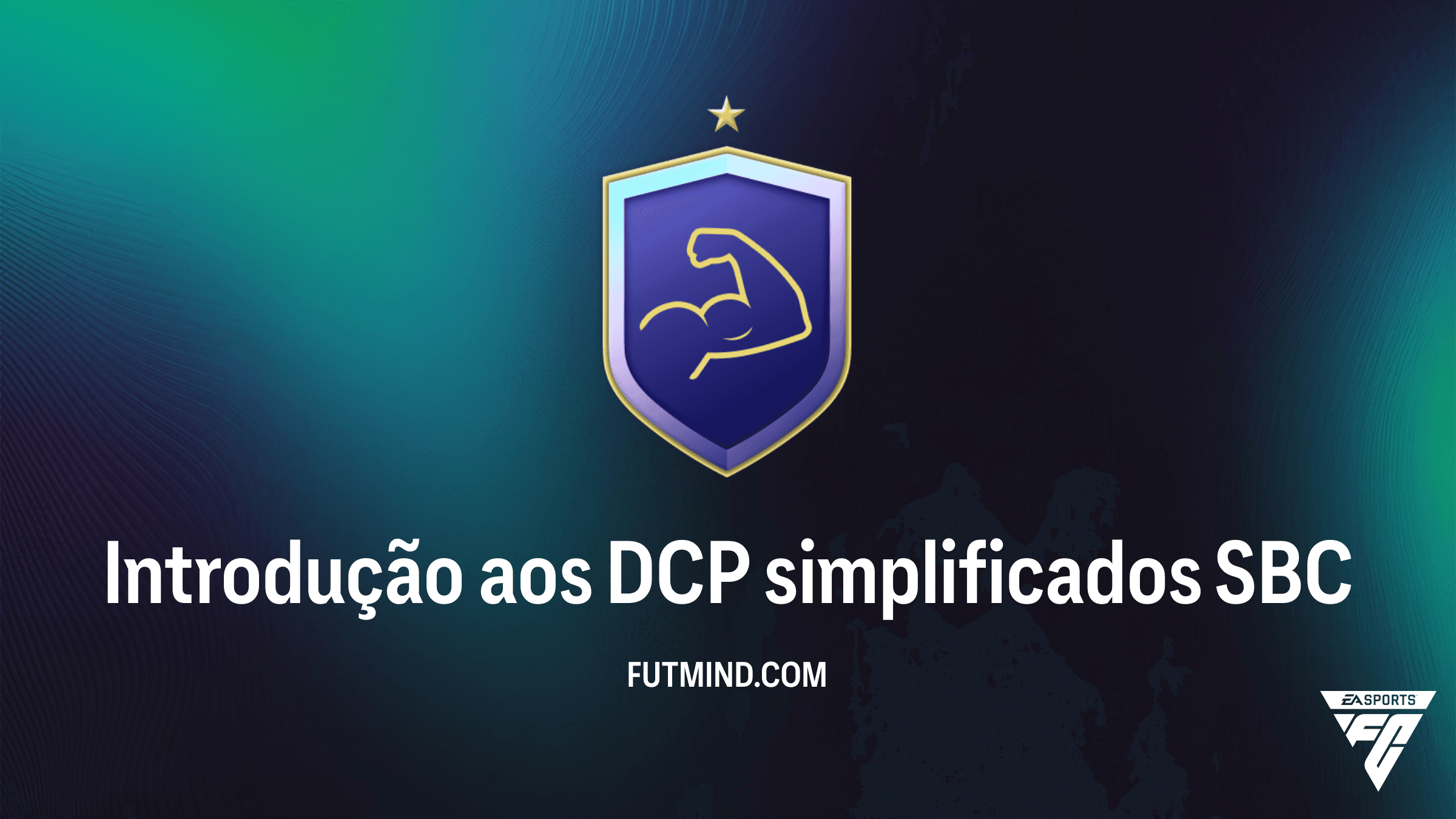 SBC Introdução aos DCP simplificados: Guia Completo e Soluções no FC 27