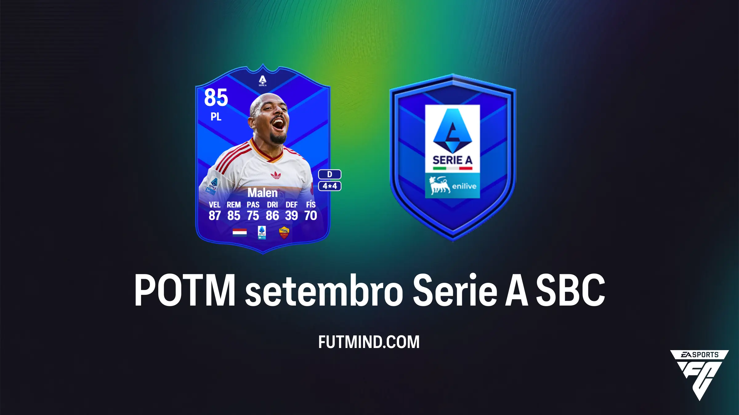 Guia do SBC POTM setembro Serie A: Como Conseguir Donyell Malen no FC 27