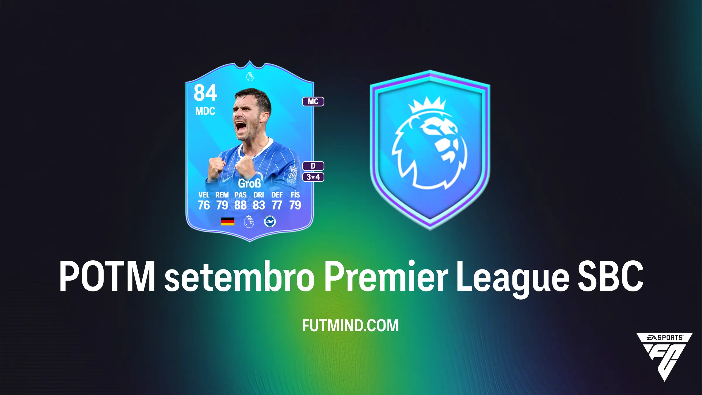 Como completar o SBC POTM setembro Premier League no FC 27: Pascal Groß