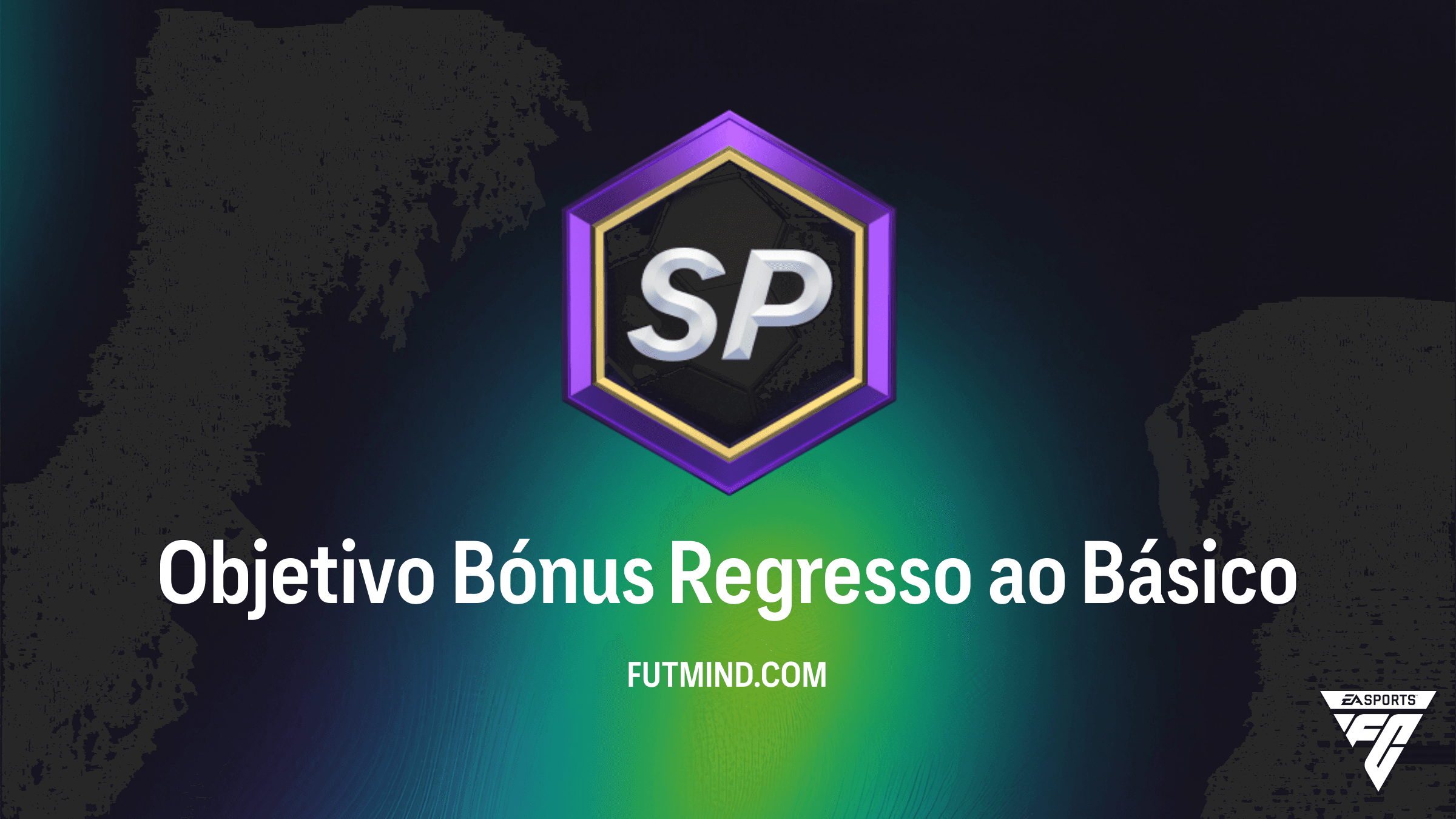 FC 27 Objetivo Bónus Regresso ao Básico: Guia, Recompensas e Análise