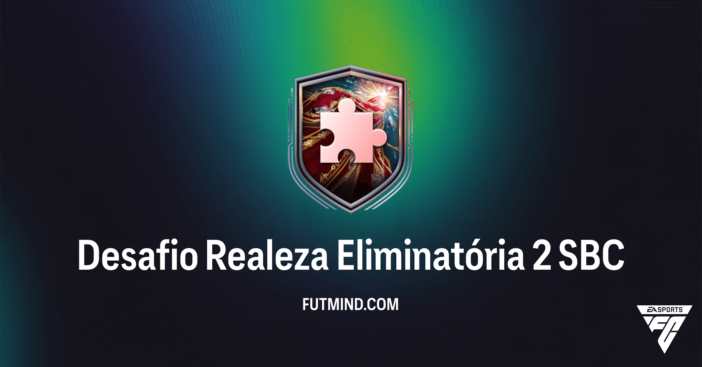 Desafio Realeza Eliminatória 2 no FC 26: Análise Completa e Vale a Pena?