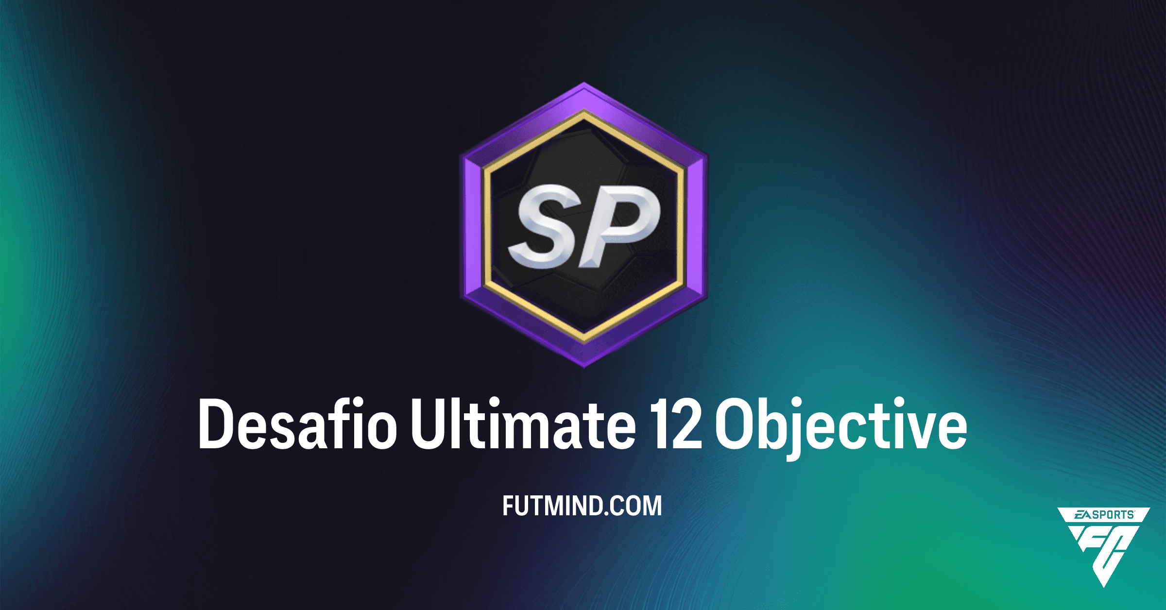 Guia Completo do Desafio Ultimate 12 no FC 26: Como Completar e Recompensas