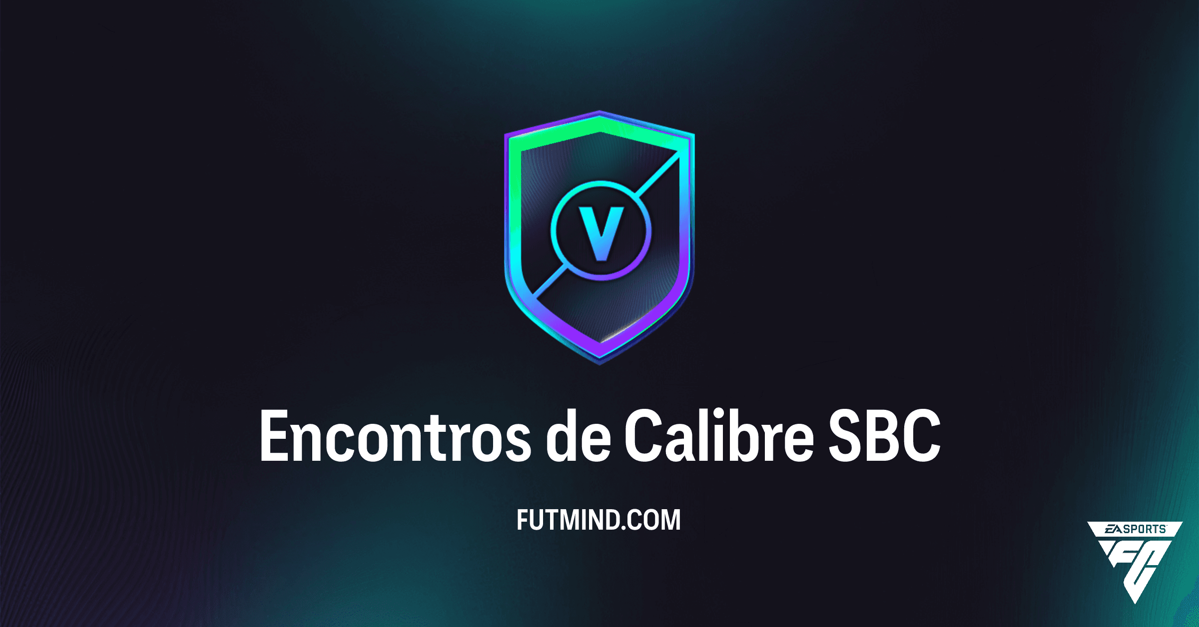 Guia Completo do SBC Encontros de Calibre no FC 26: Vale a Pena?