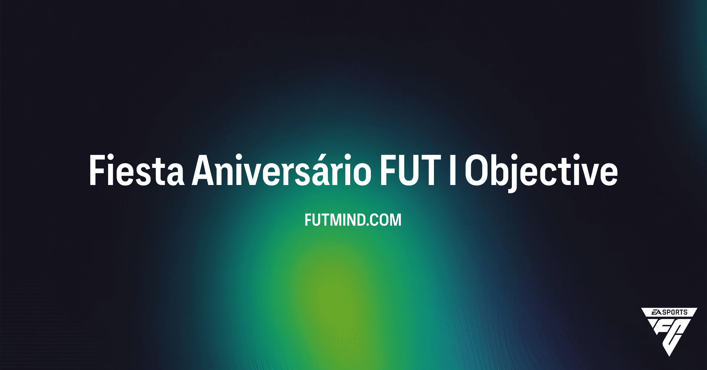 Guia Completo: Como Completar o SBC Fiesta Aniversário FUT I no FC 26
