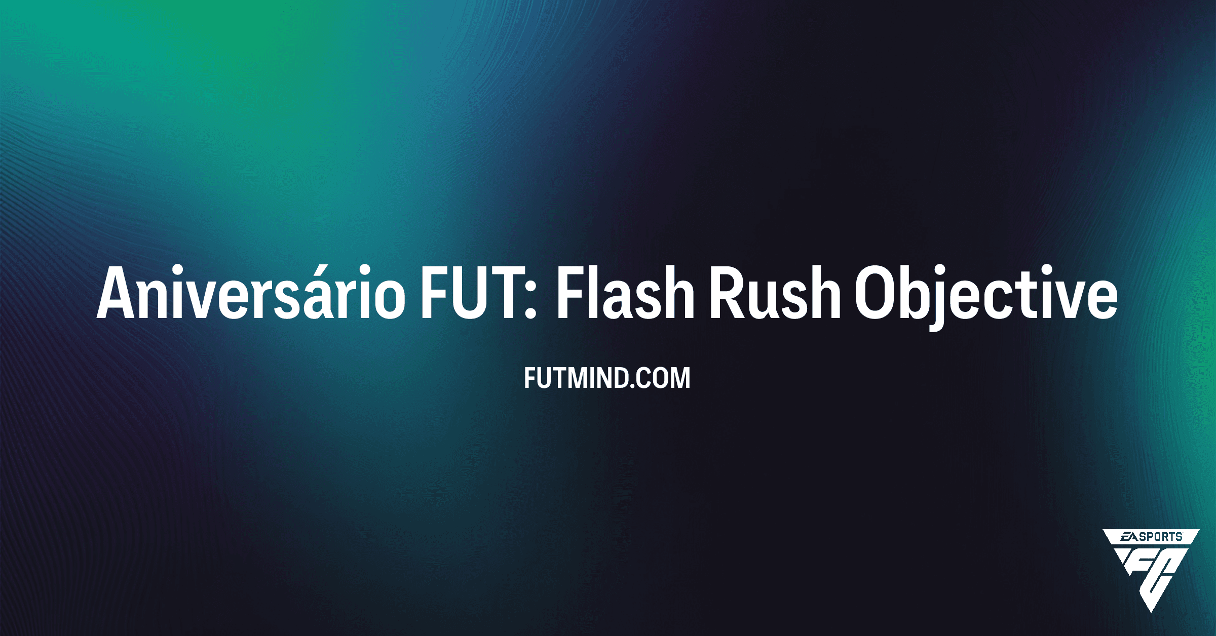 Como Completar o Objetivo Aniversário FUT: Flash Rush no FC 26