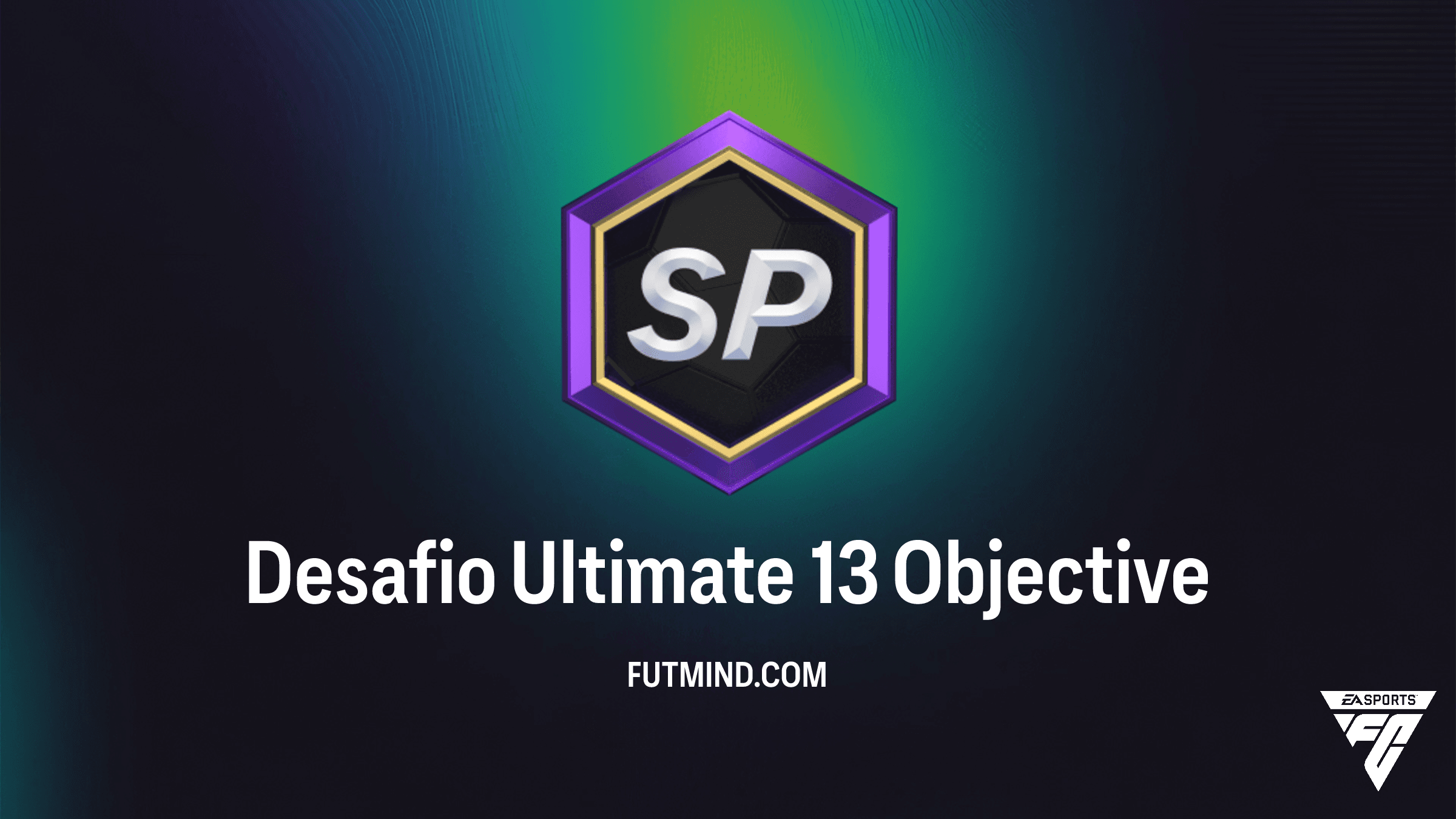 Como completar o Desafio Ultimate 13 no FC 26: Guia de Objetivos e Recompensas