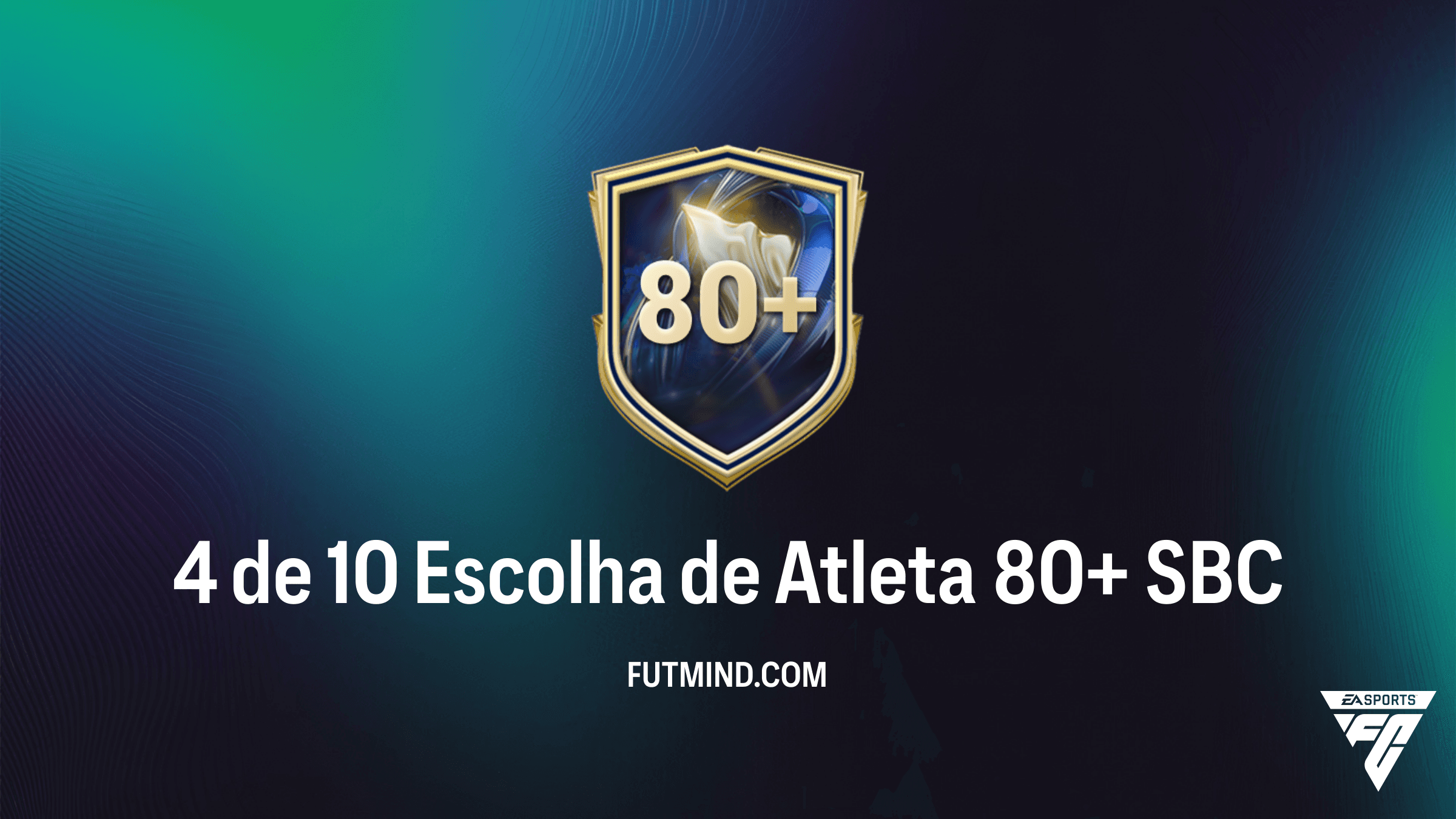 Guia do SBC 4 de 10 Escolha de Atleta 80+: Vale a Pena Completar no FC 26?