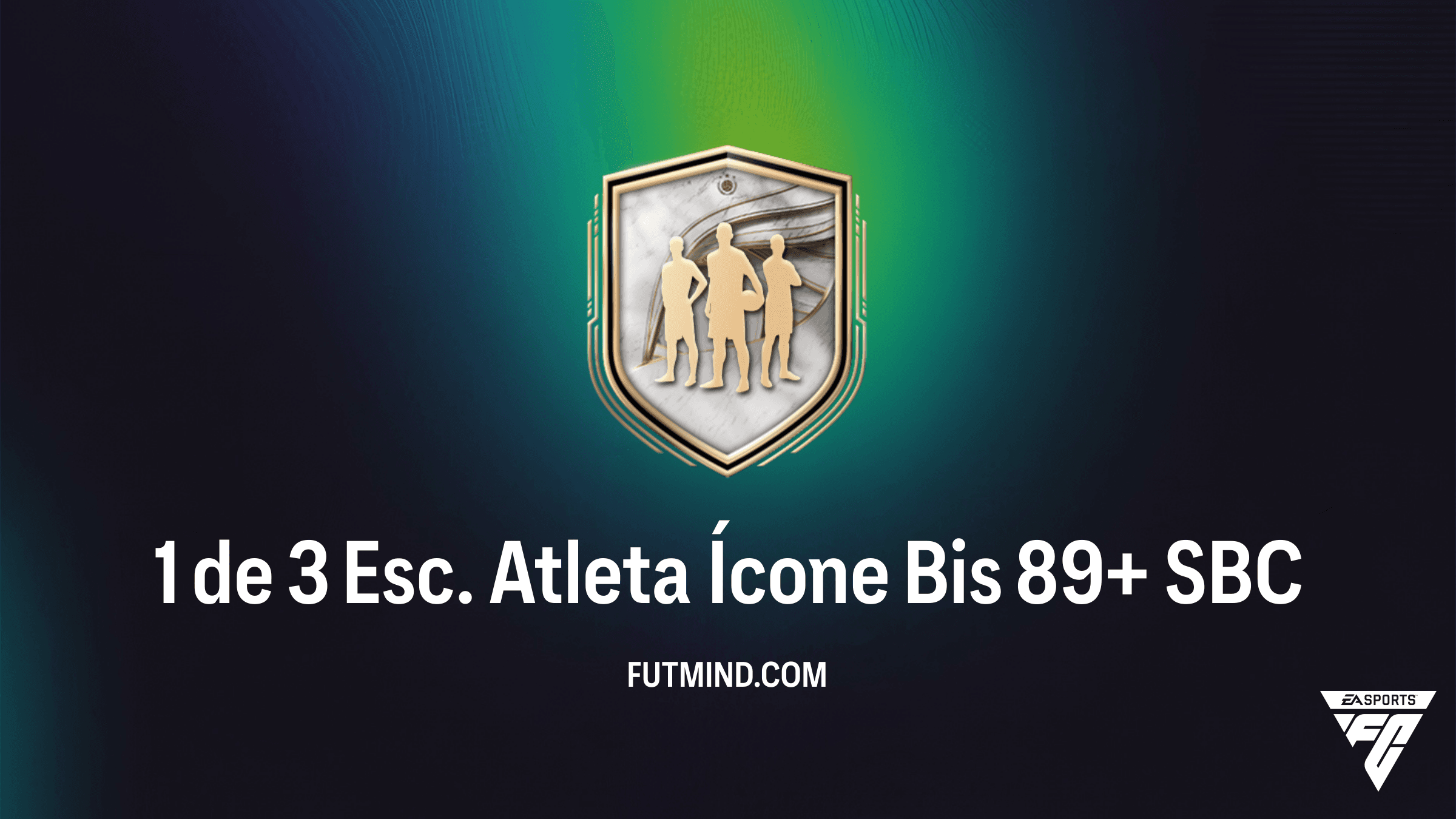 Como completar o SBC 1 de 3 Esc. Atleta Ícone Bis 89+ no FC 26 - Vale a pena?