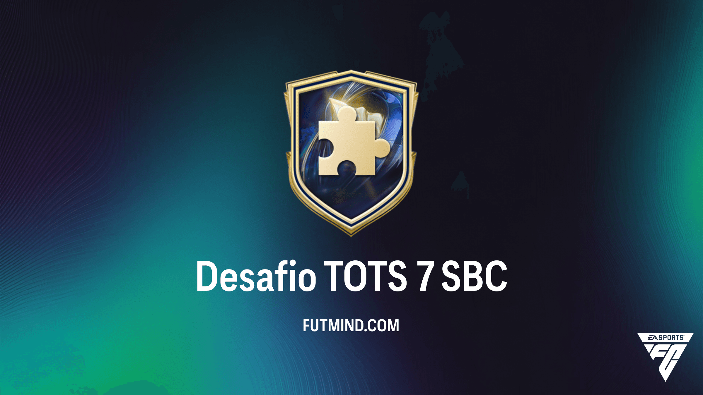 SBC Desafio TOTS 7: Como Completar, Requisitos e Vale a Pena?