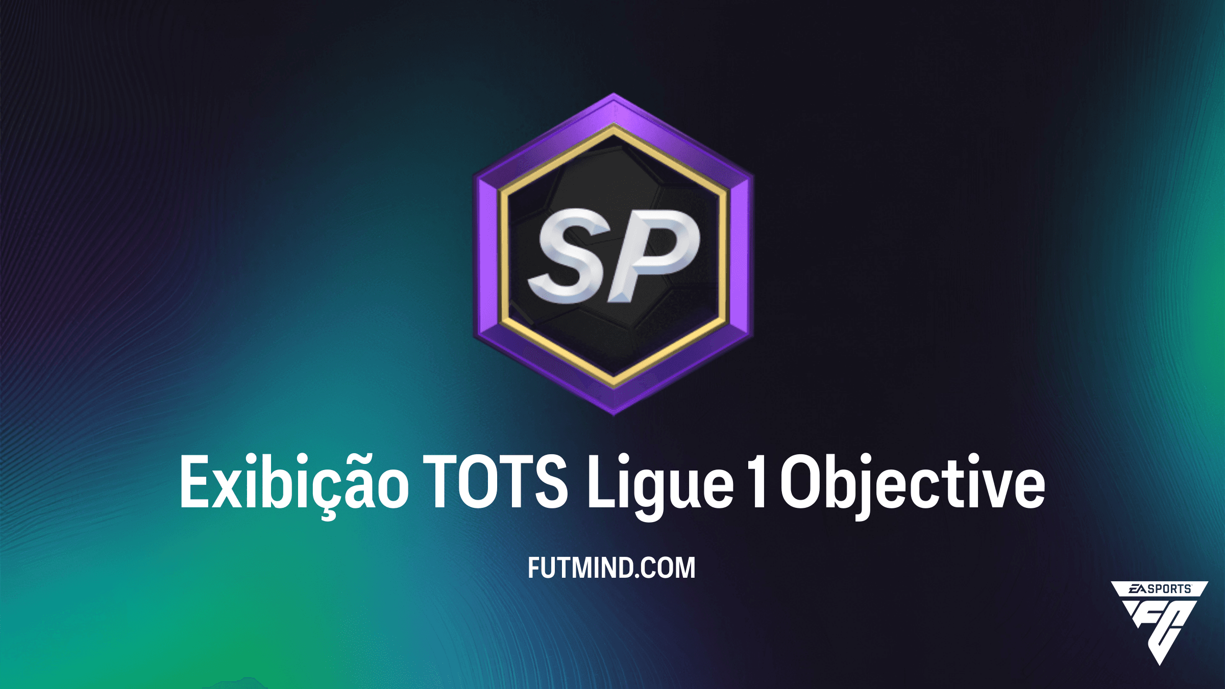 Como Completar o Objetivo Exibição TOTS Ligue 1 no FC 26 Ultimate Team