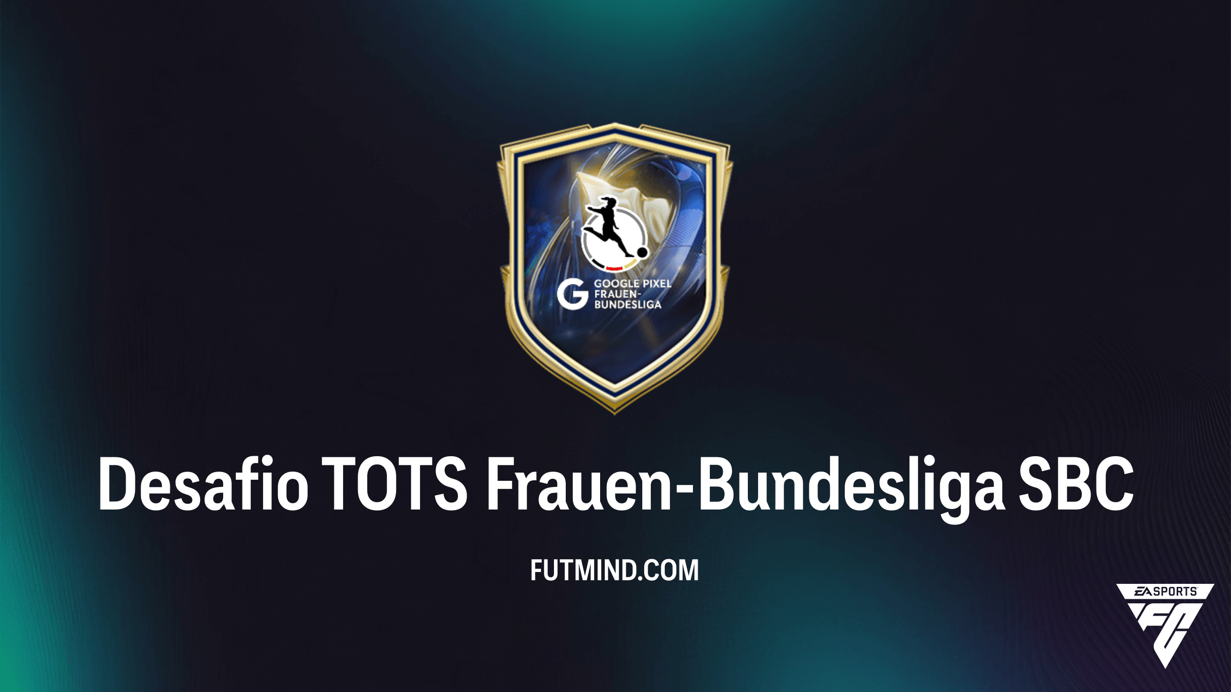 Como Completar o Desafio TOTS Frauen-Bundesliga no FC 26: Vale a Pena?