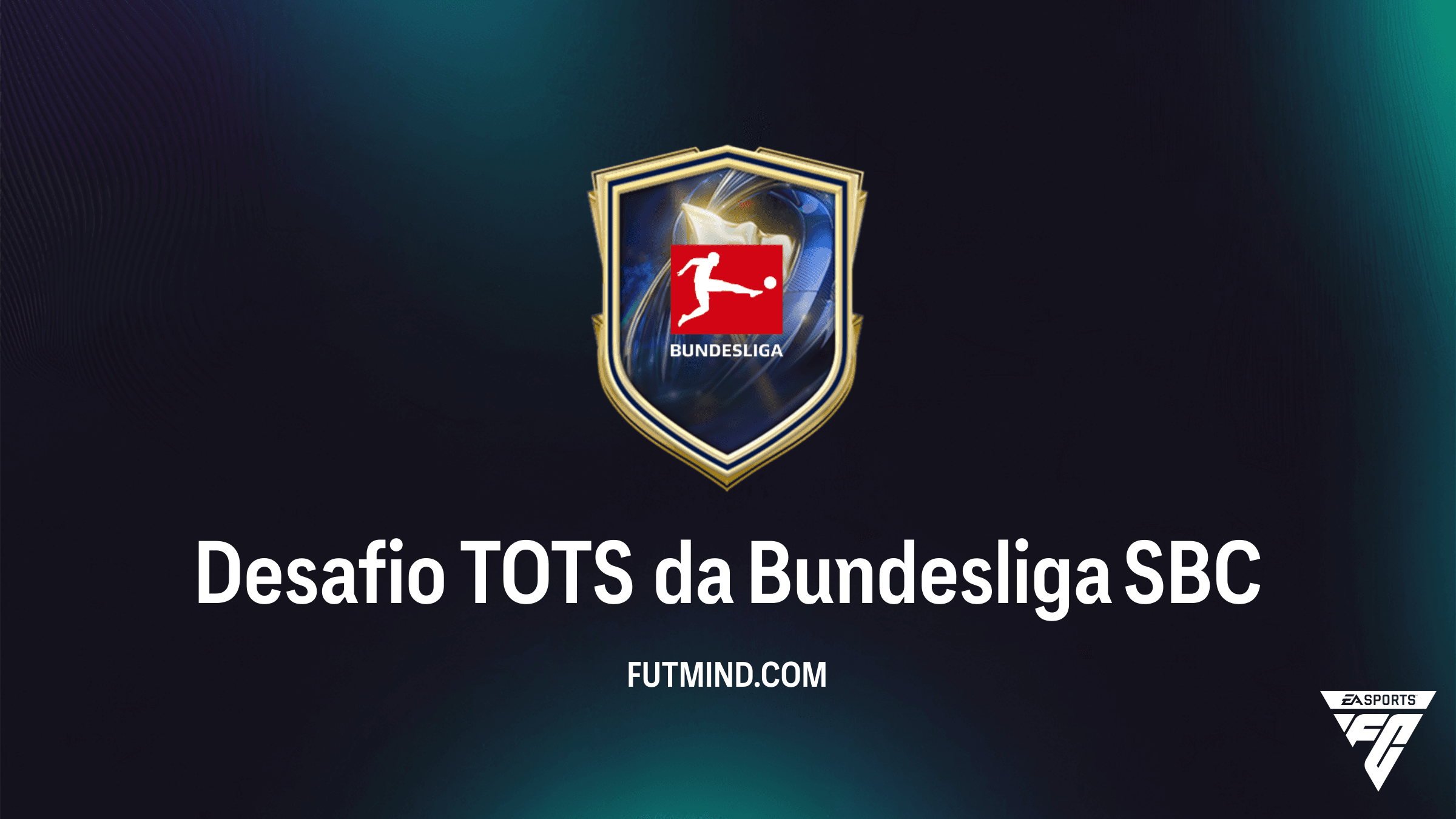Como Completar o Desafio TOTS da Bundesliga no FC 26 – Vale a Pena?