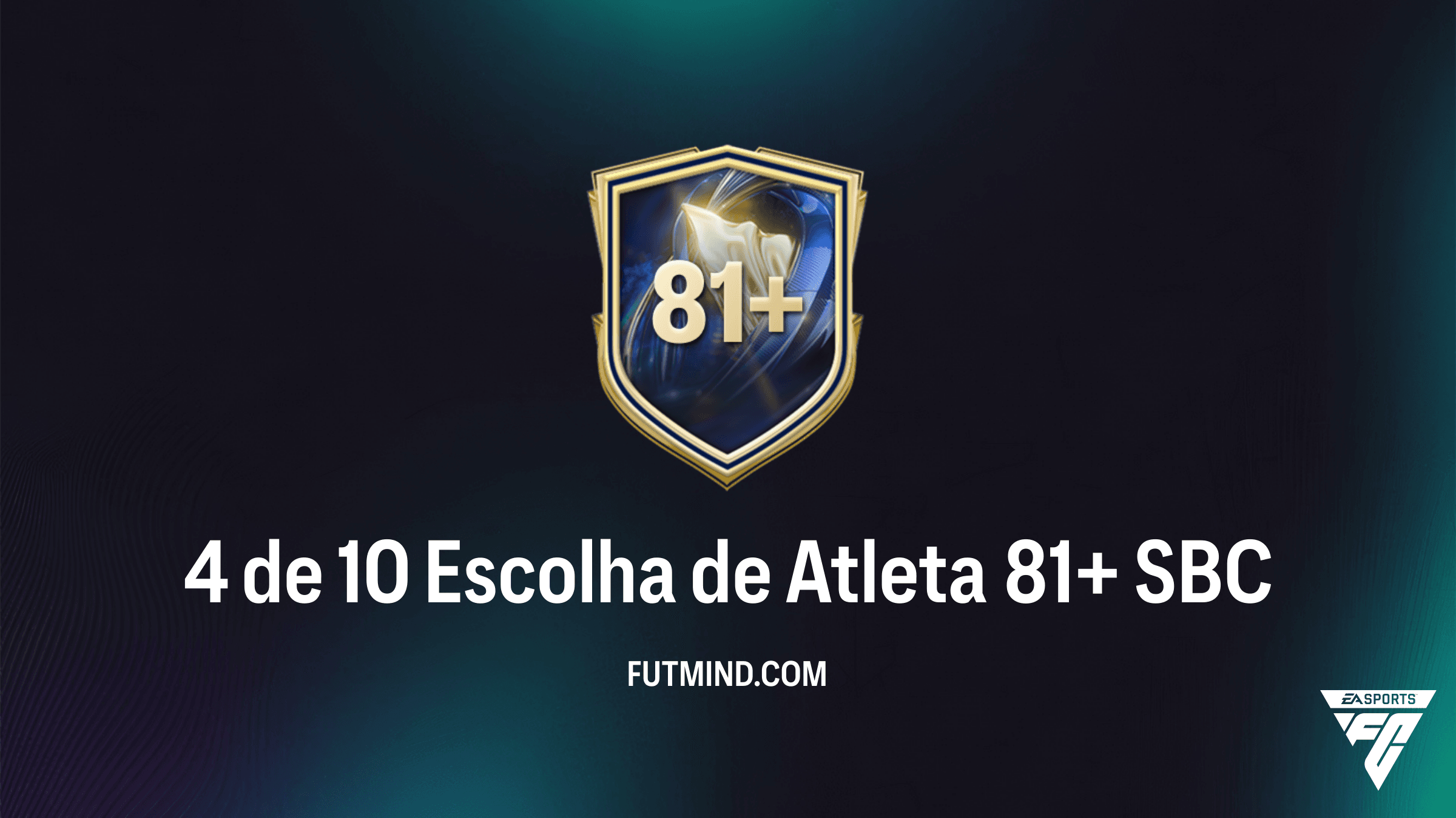 Como Completar o SBC 4 de 10 Escolha de Atleta 81+ no FC 26: Guia e Soluções