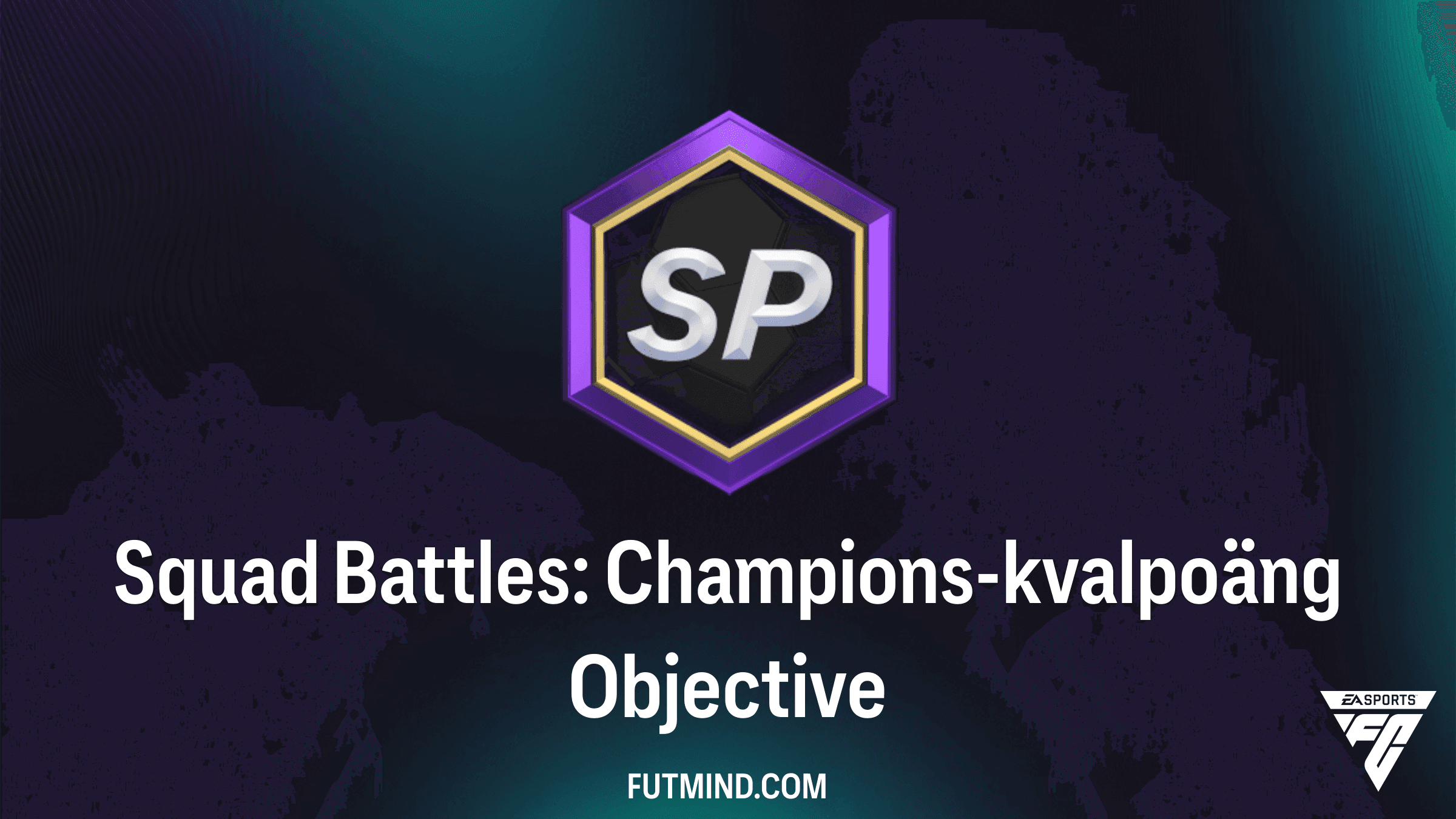 Squad Battles: Champions-kvalpoäng Målsättningar i FC 27 - Guide och Belöningar