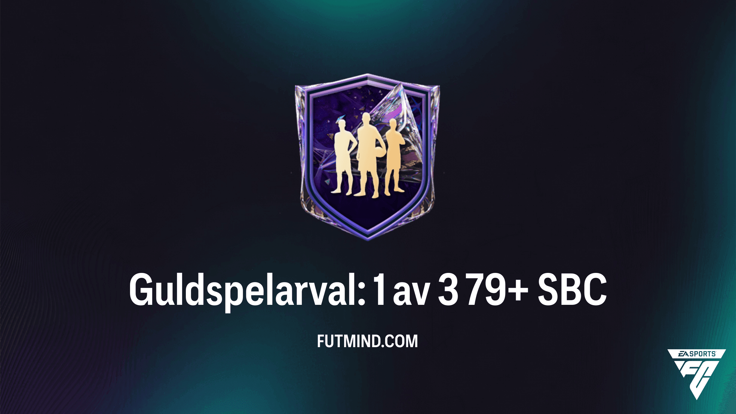 Guldspelarval: 1 av 3 79+ Truppbyggarutmaningar (TBU) i FC 27 – Guide och Krav