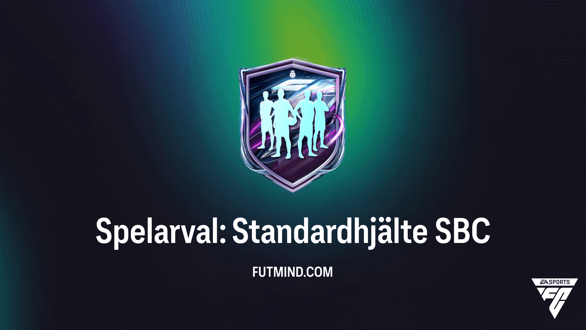 Spelarval: Standardhjälte TBU i FC 27: Guide, Poängkrav och Kostnad