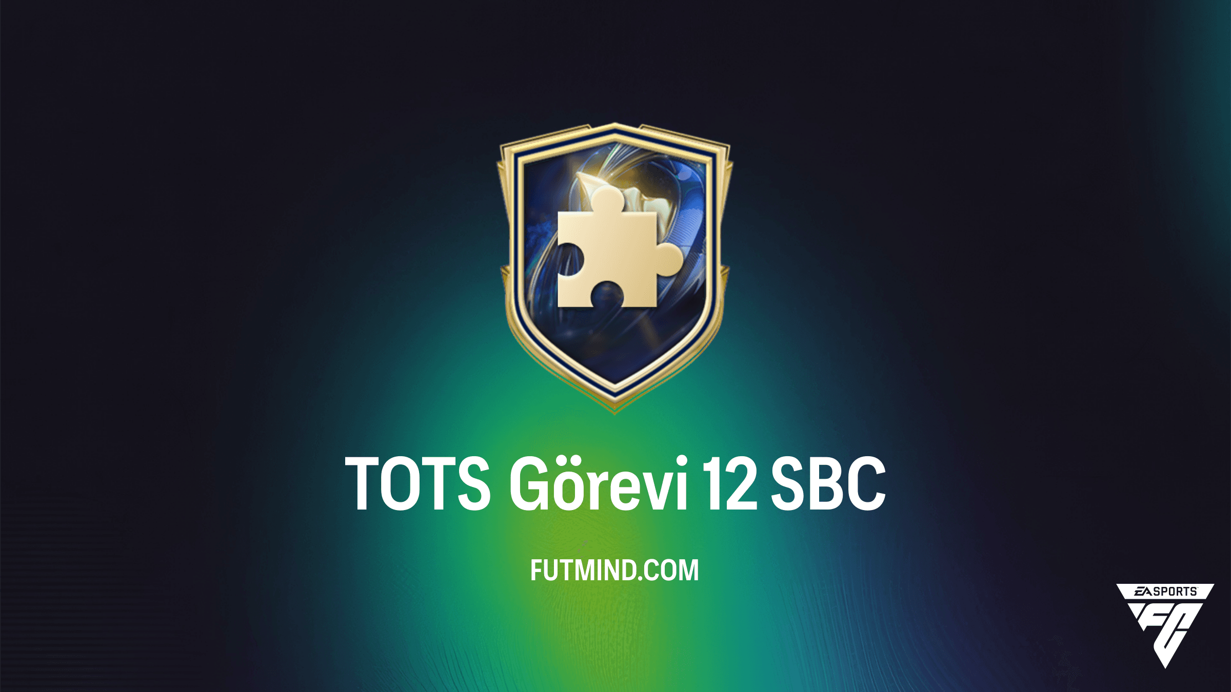 FC 26 Ultimate Team: TOTS Görevi 12 SBC Rehberi ve Çözüm Stratejileri
