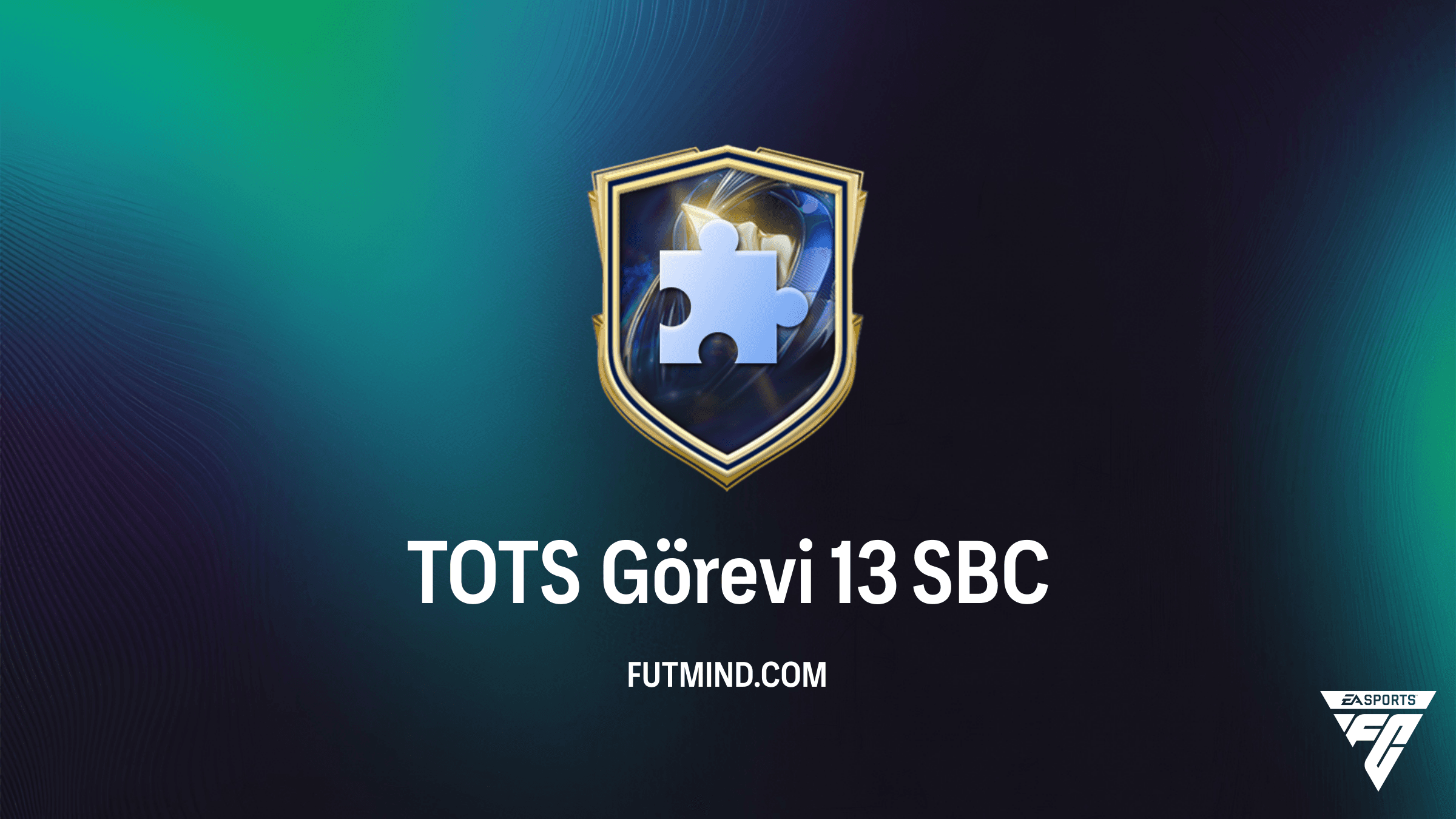 FC 26 Ultimate Team: TOTS Görevi 13 SBC Rehberi ve En Ucuz Çözüm Yolları