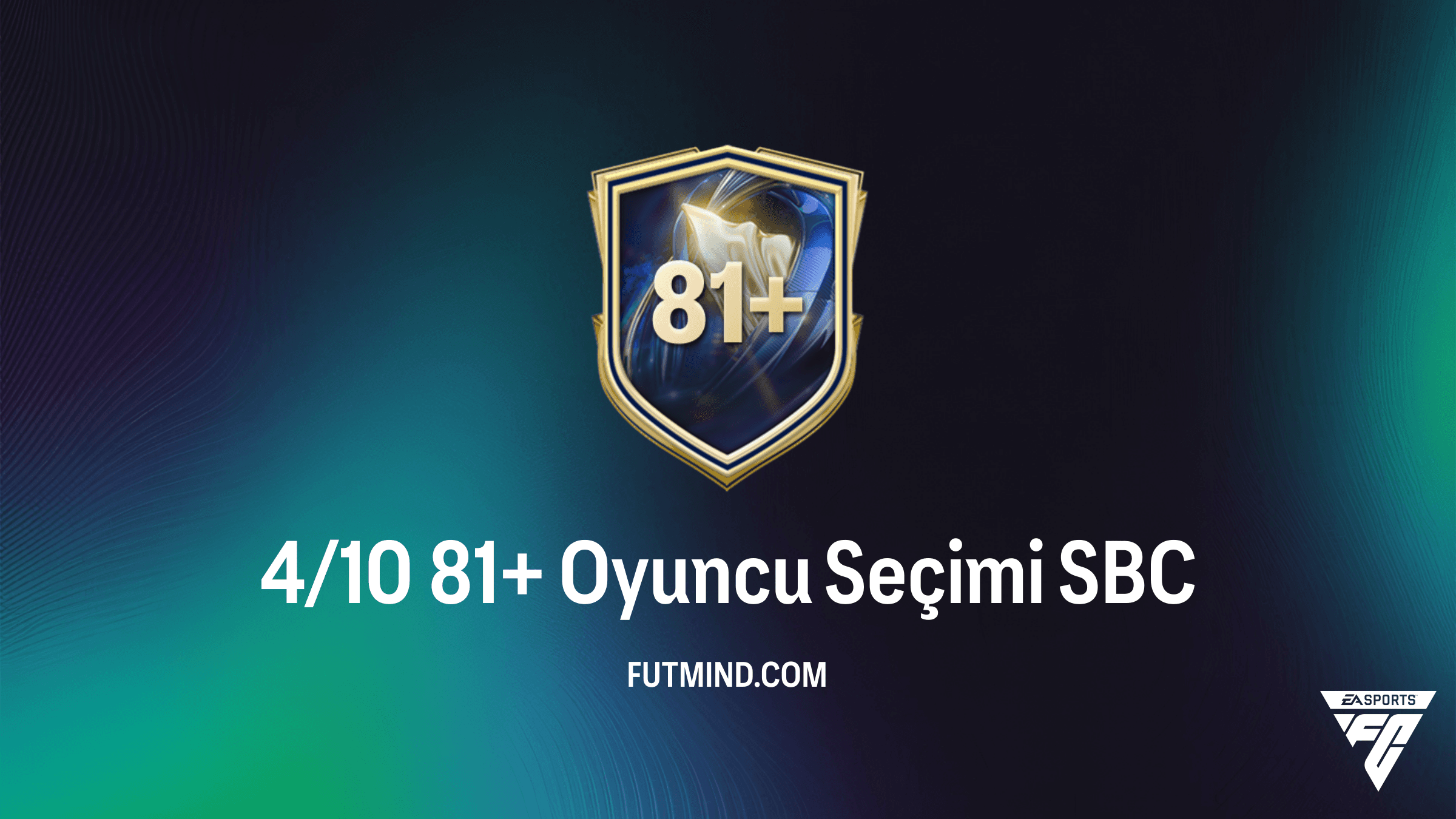 FC 26 Ultimate Team: 4/10 81+ Oyuncu Seçimi SBC Rehberi ve Detayları