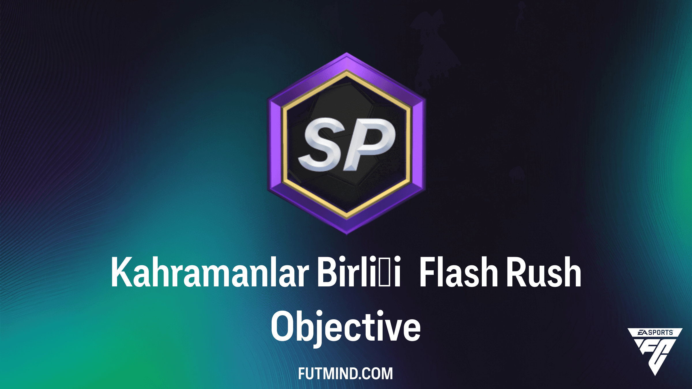 FC 26 Kahramanlar Birliği Flash Rush Görevi: Ödüller ve Stratejiler