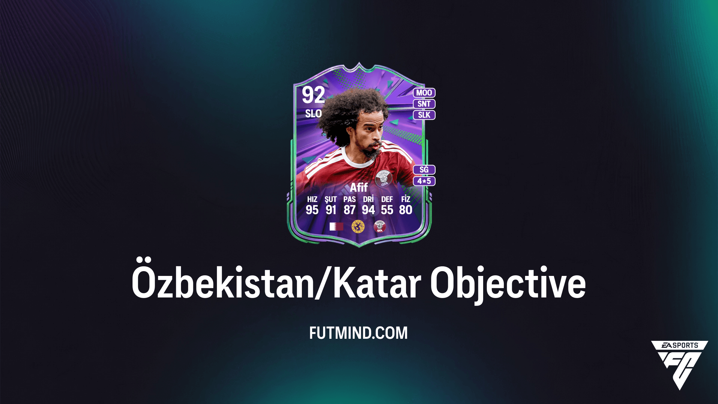 FC 25 Özbekistan/Katar Görevleri Rehberi: Akram Afif ve Khamrobekov Kartlarını Kaçırmayın