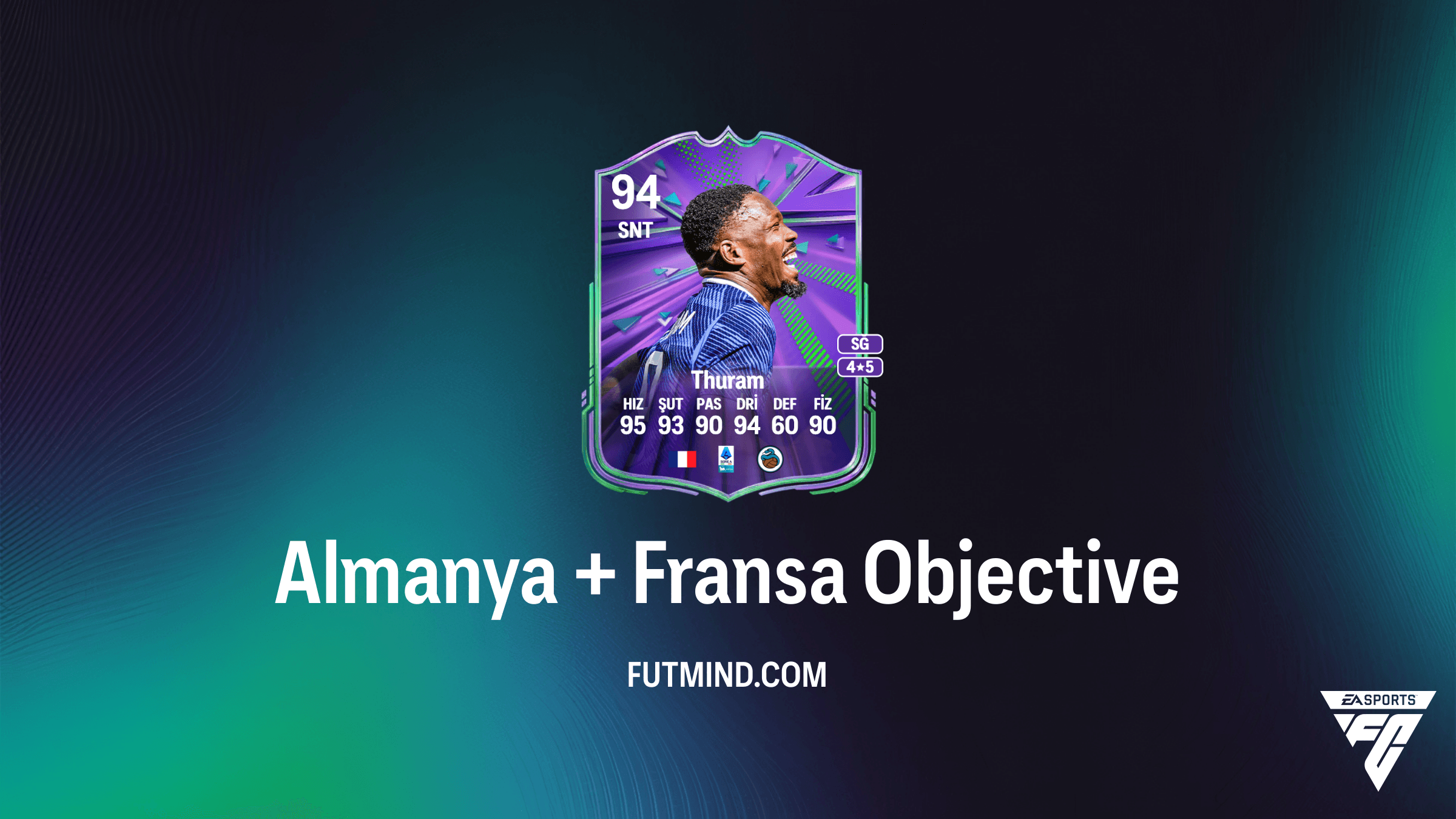 FC 26 Almanya + Fransa Görevi: Marcus Thuram ve Deniz Undav Nasıl Alınır?
