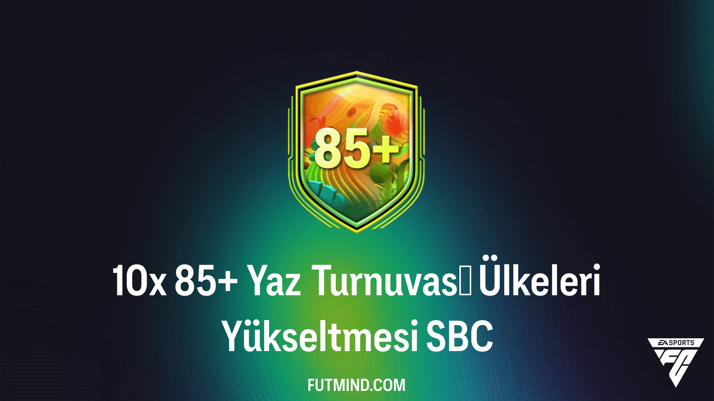 10x 85+ Yaz Turnuvası Ülkeleri Yükseltmesi SBC Rehberi: FC 26 En İyi Çözümler