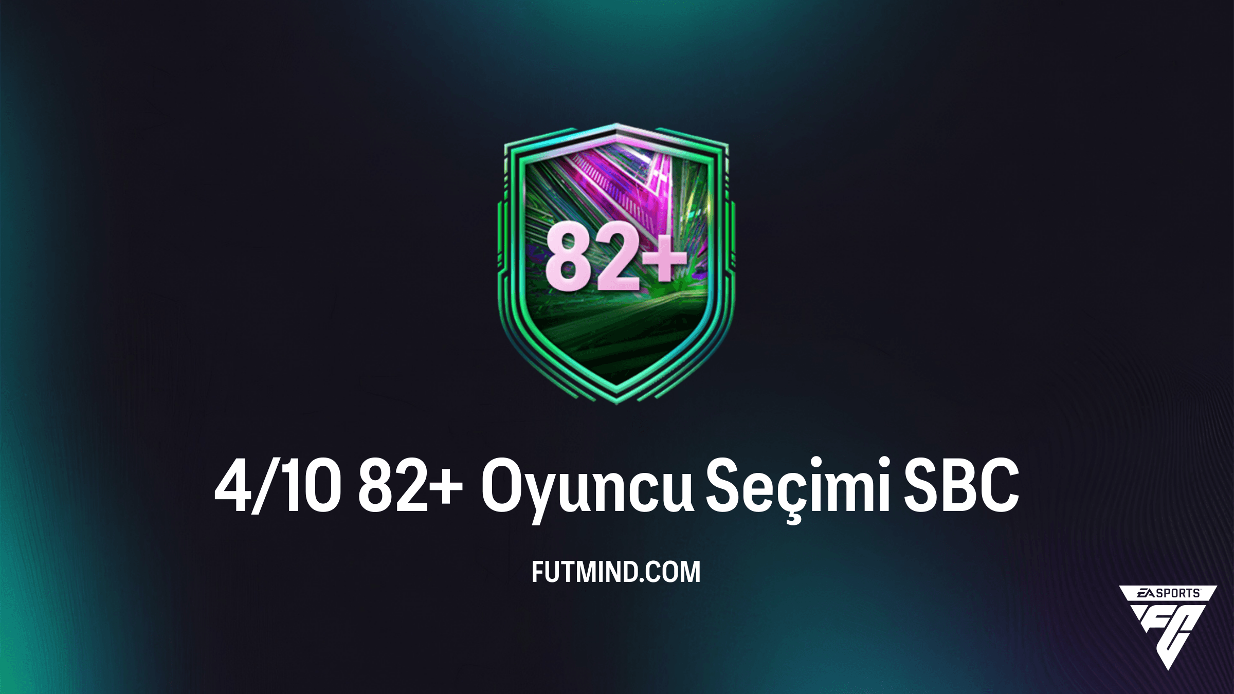 FC 26 Ultimate Team 4/10 82+ Oyuncu Seçimi SBC: En İyi Çözümler ve Analiz