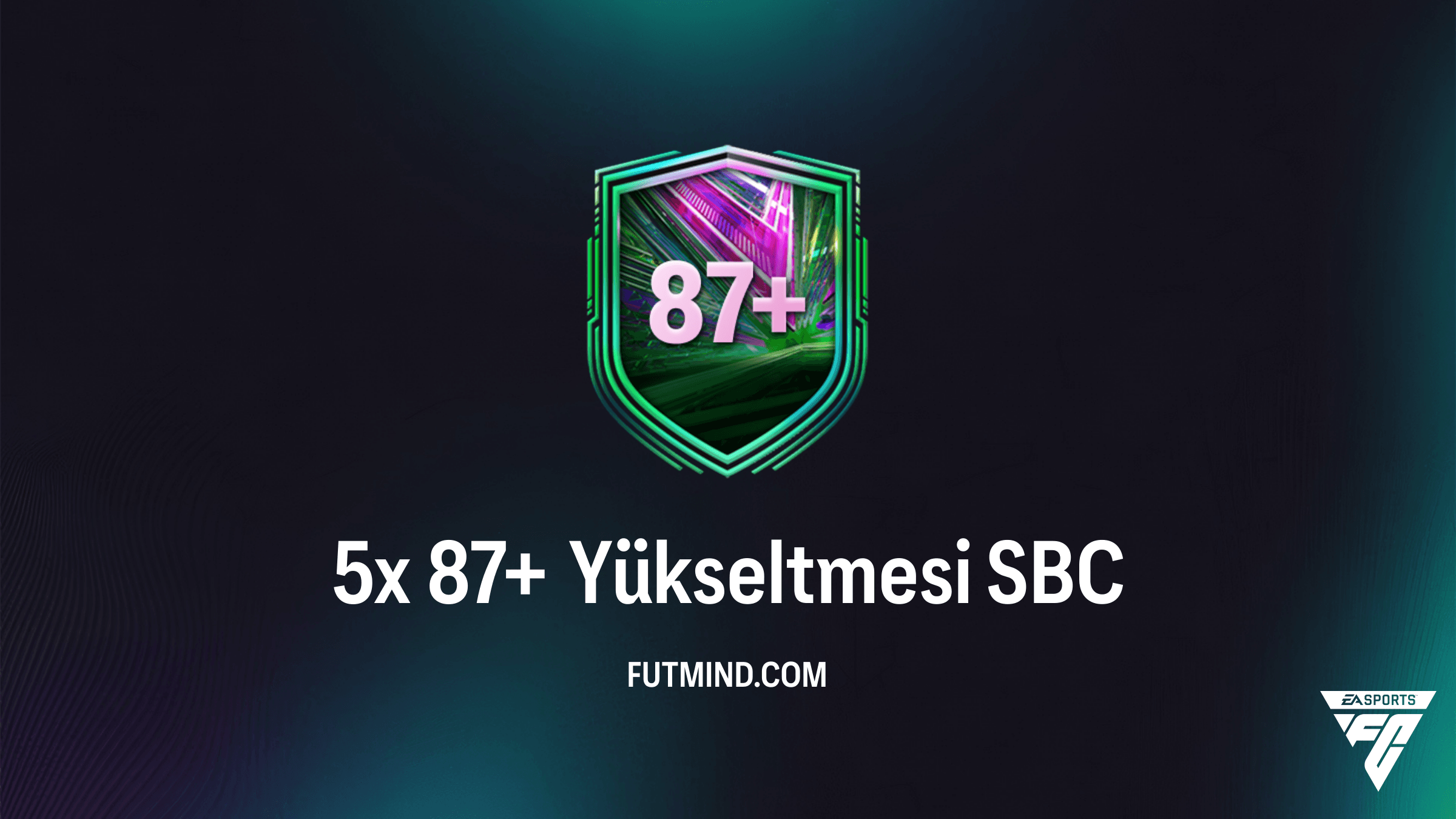 FC 26: 5x 87+ Yükseltmesi SBC Rehberi ve En Ucuz Çözüm Yolları