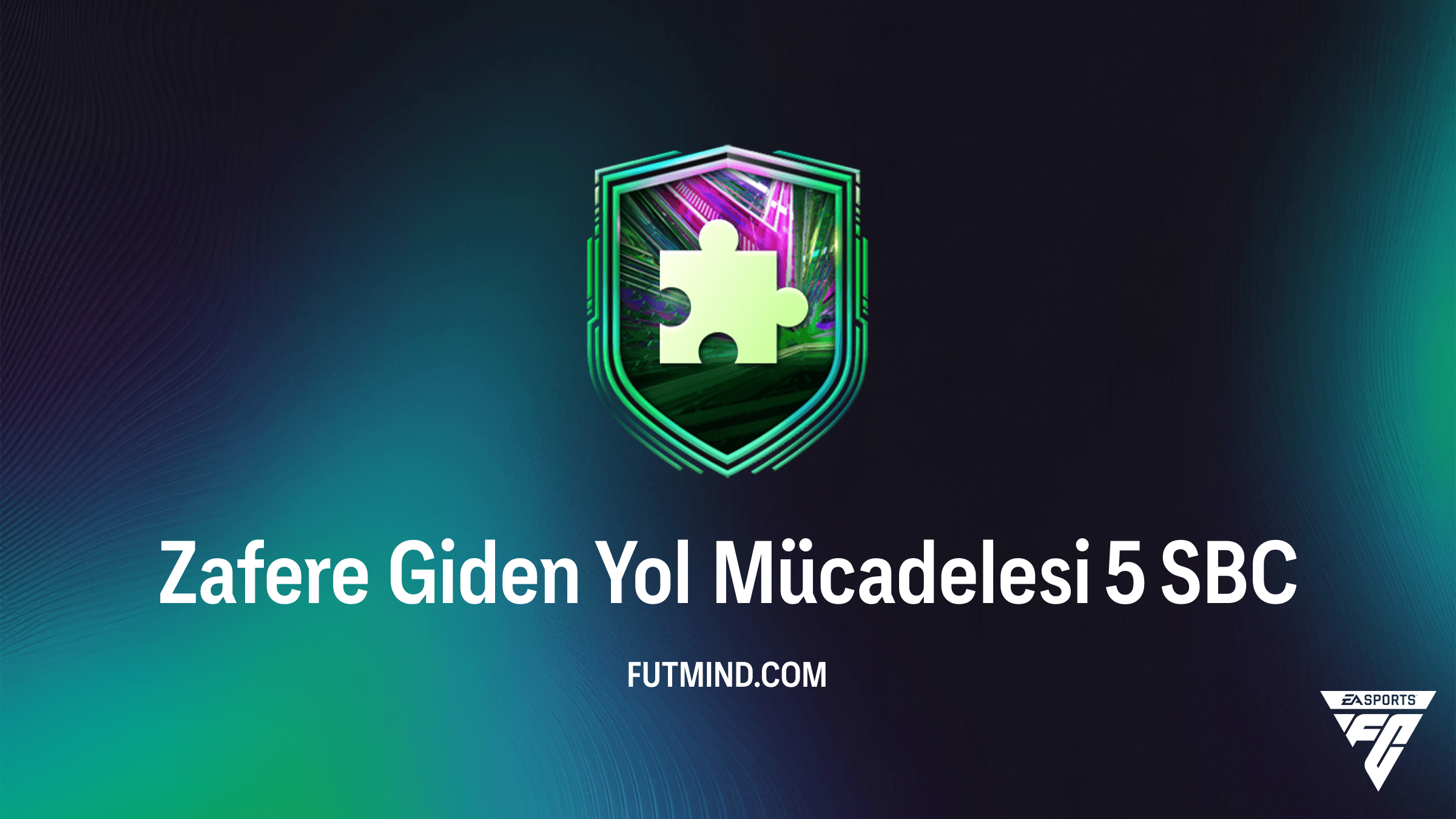 FC 26: Zafere Giden Yol Mücadelesi 5 SBC Çözümü ve Detayları