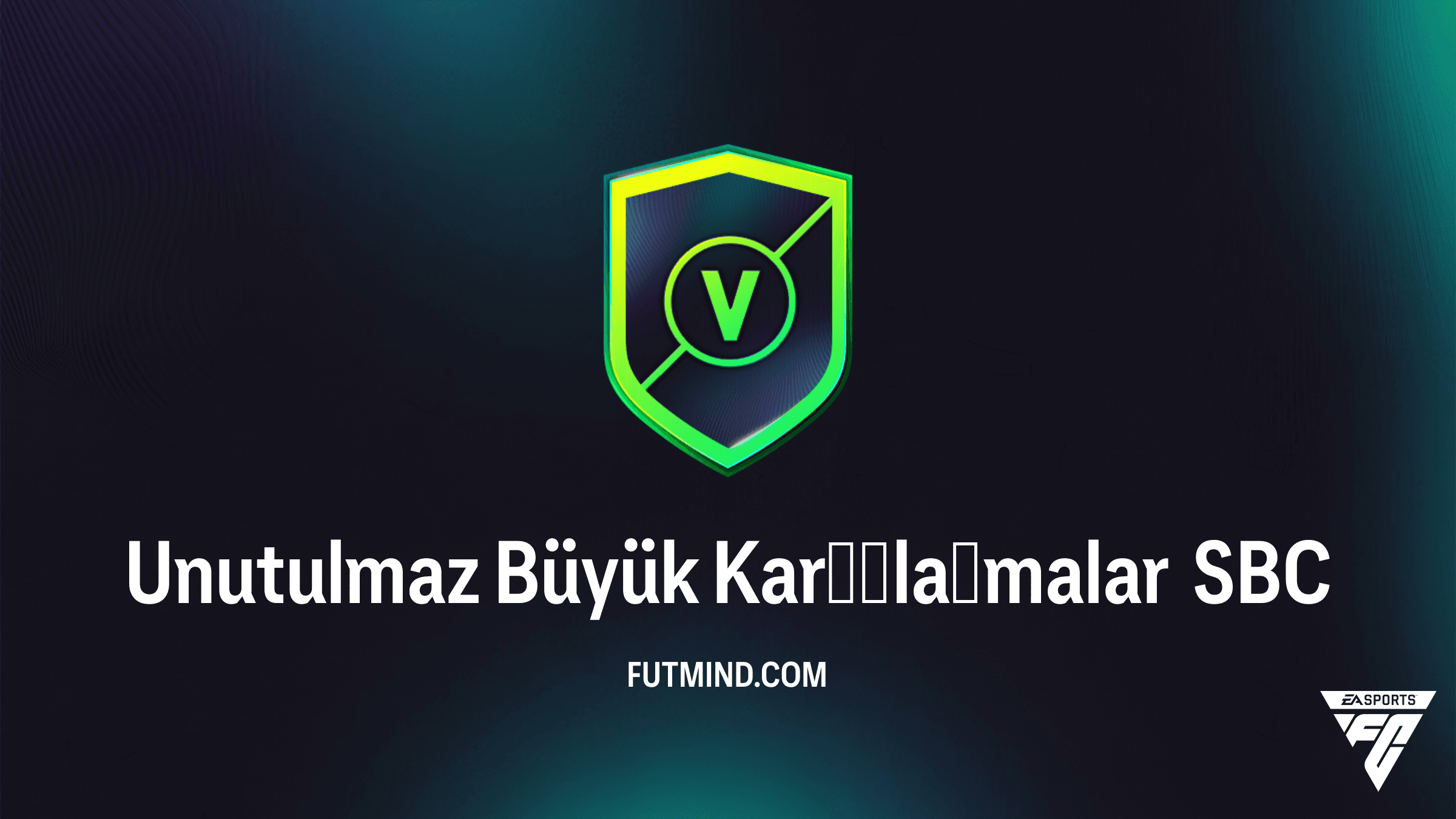FC 26 Unutulmaz Büyük Karşılaşmalar SBC Rehberi: En Ucuz Çözümler ve Ödül Analizi