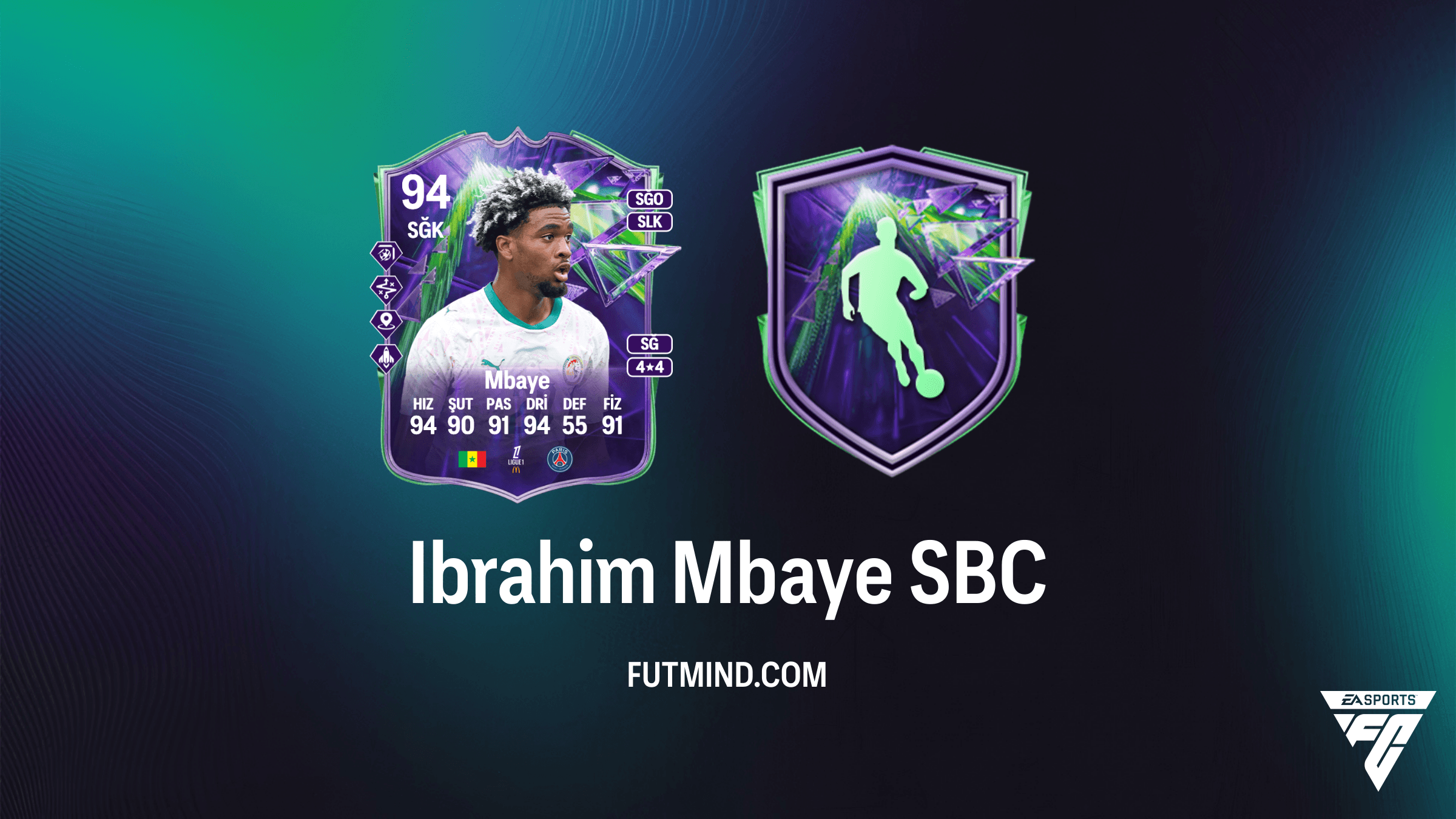 Ibrahim Mbaye Fenomenler SBC Çözümü ve Oyuncu İncelemesi