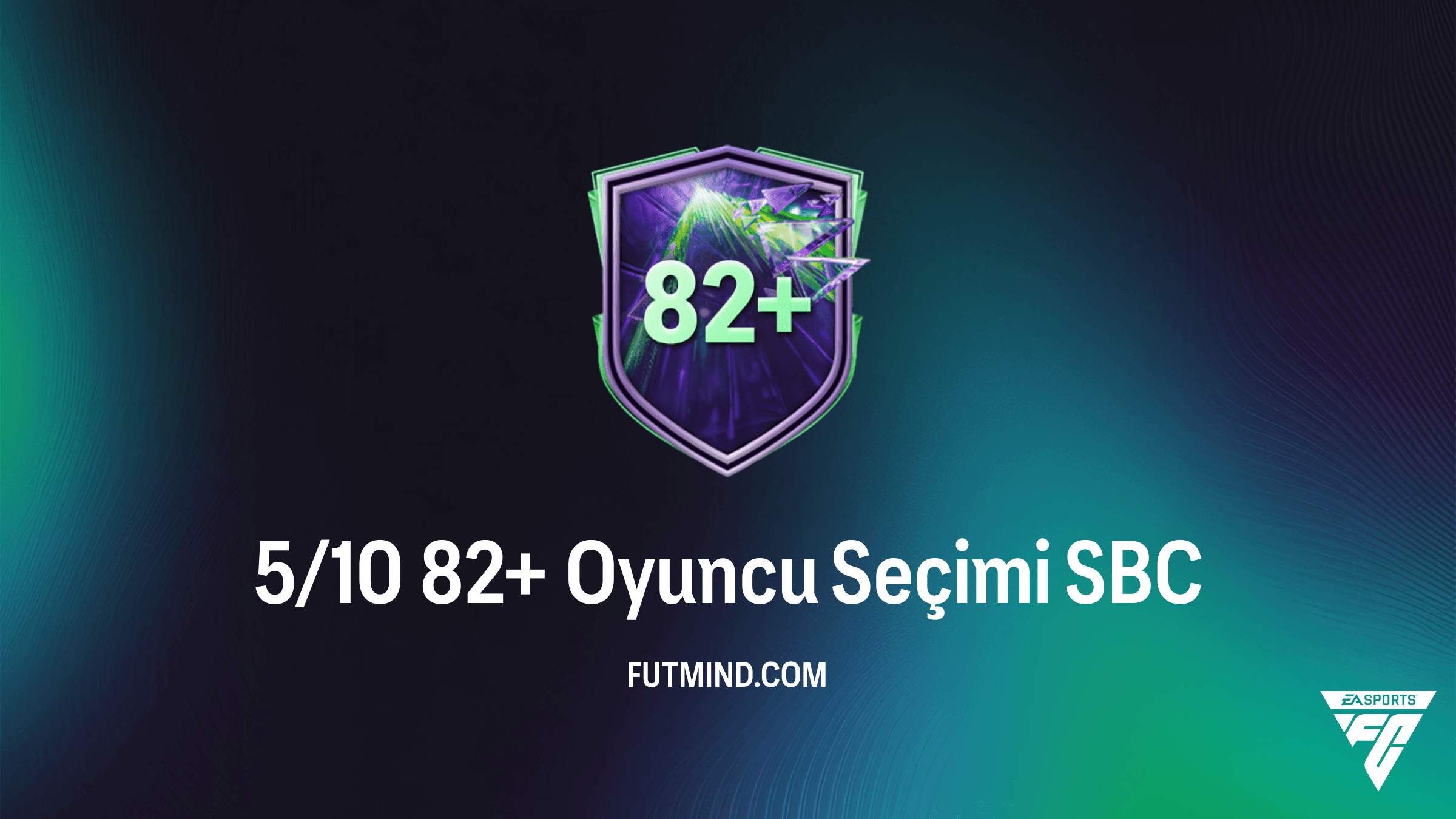 FC 26 Ultimate Team: 5/10 82+ Oyuncu Seçimi SBC Çözümü ve Detayları