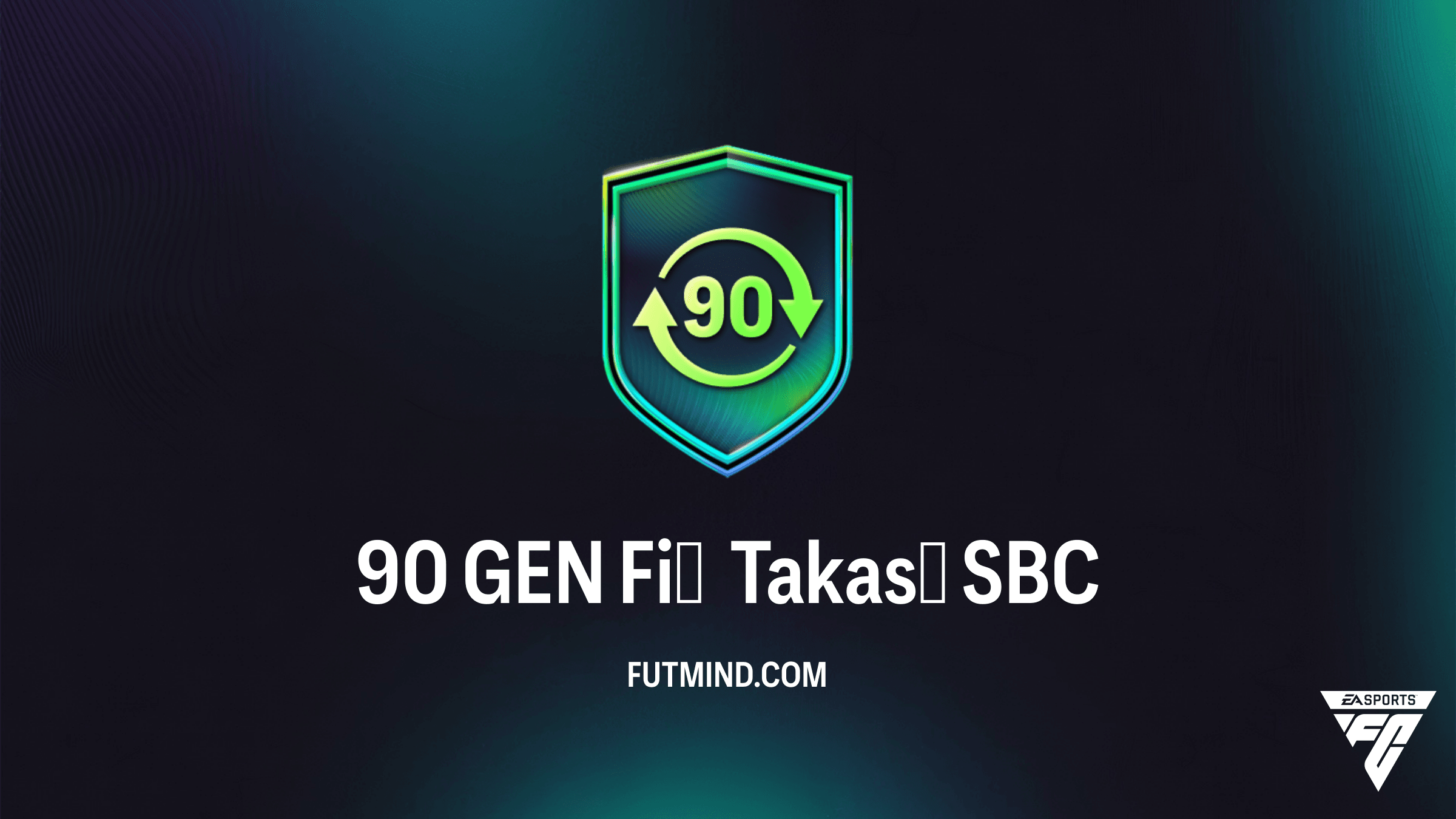 FC 26 Ultimate Team: 90 GEN Fiş Takası SBC Rehberi ve Analizi