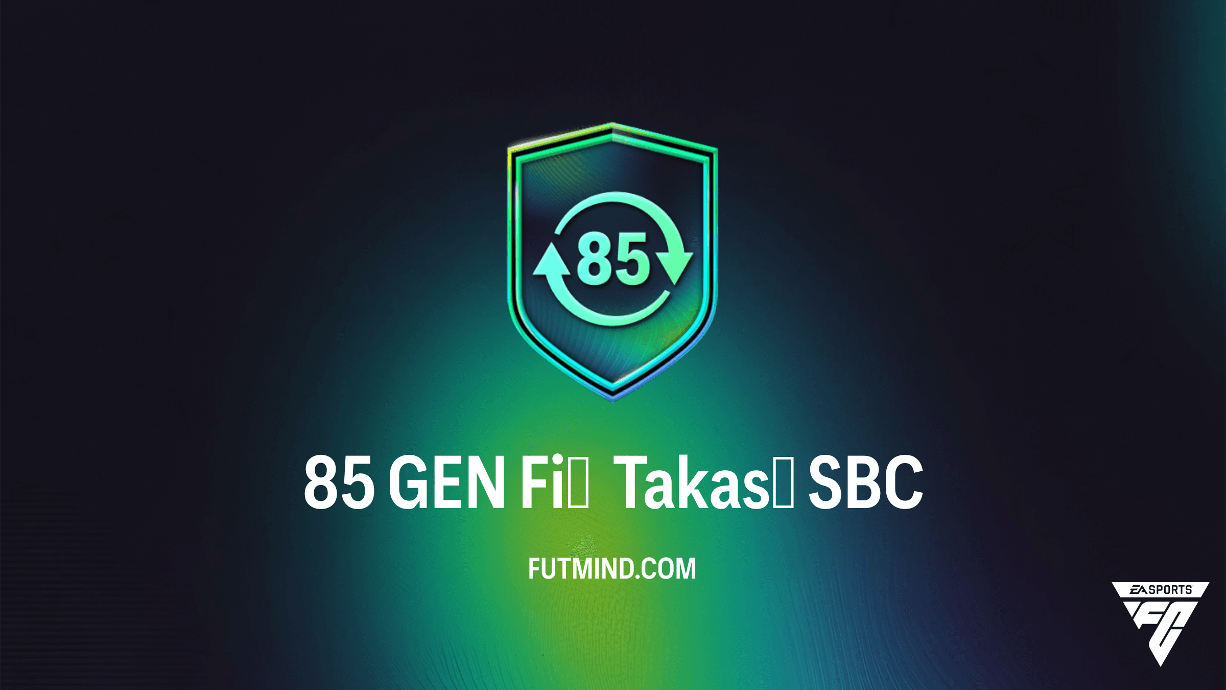 FC 26 Ultimate Team: 85 GEN Fiş Takası SBC Rehberi ve Çözüm Stratejileri