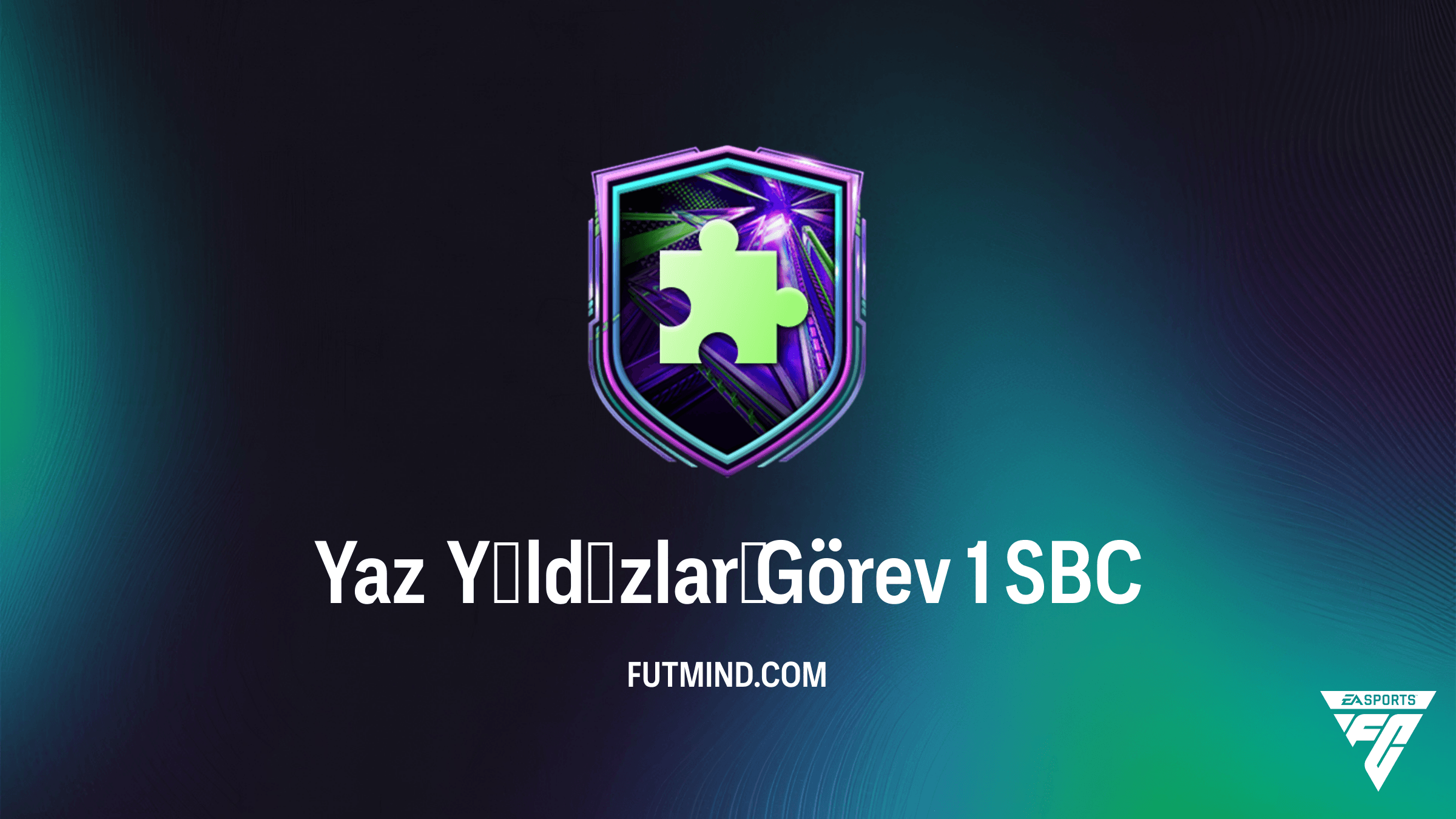 Yaz Yıldızları Görev 1 SBC Rehberi: En Ucuz Çözüm ve Ödüller