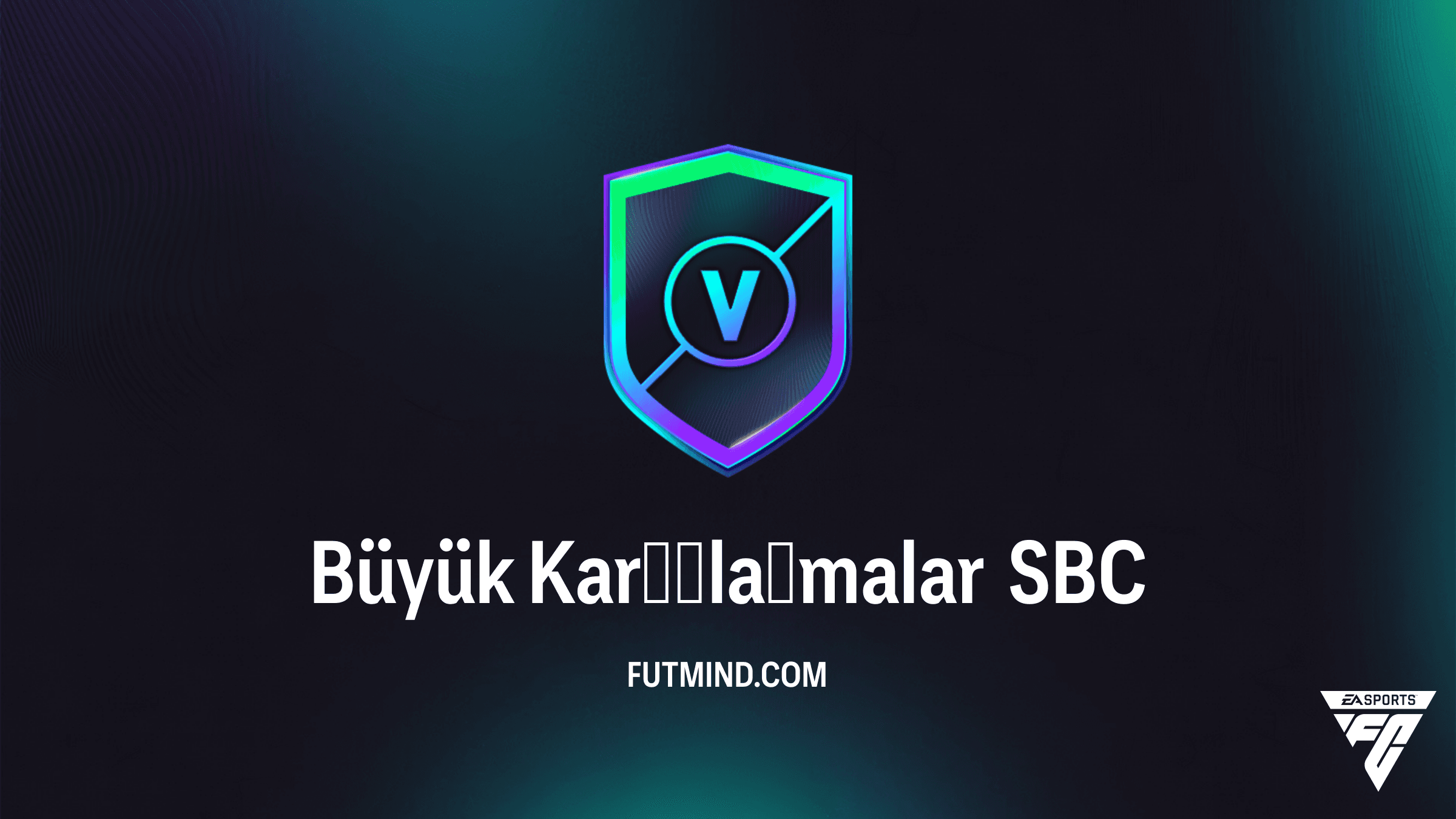 FC 26 Büyük Karşılaşmalar SBC Rehberi: En Ucuz Çözümler ve Ödül Analizi
