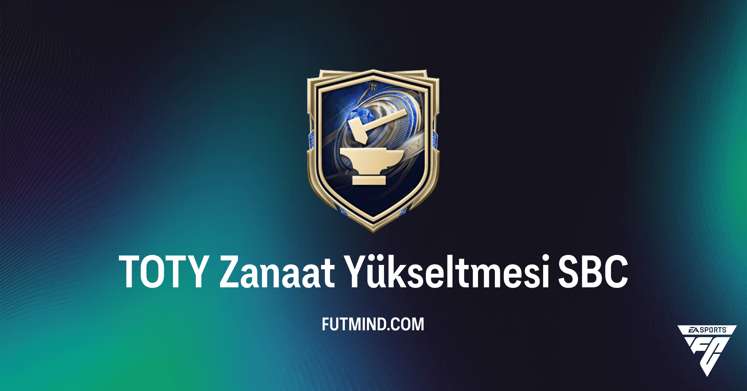 FC 26 Ultimate Team: TOTY Zanaat Yükseltmesi SBC Rehberi ve Karlılık Analizi