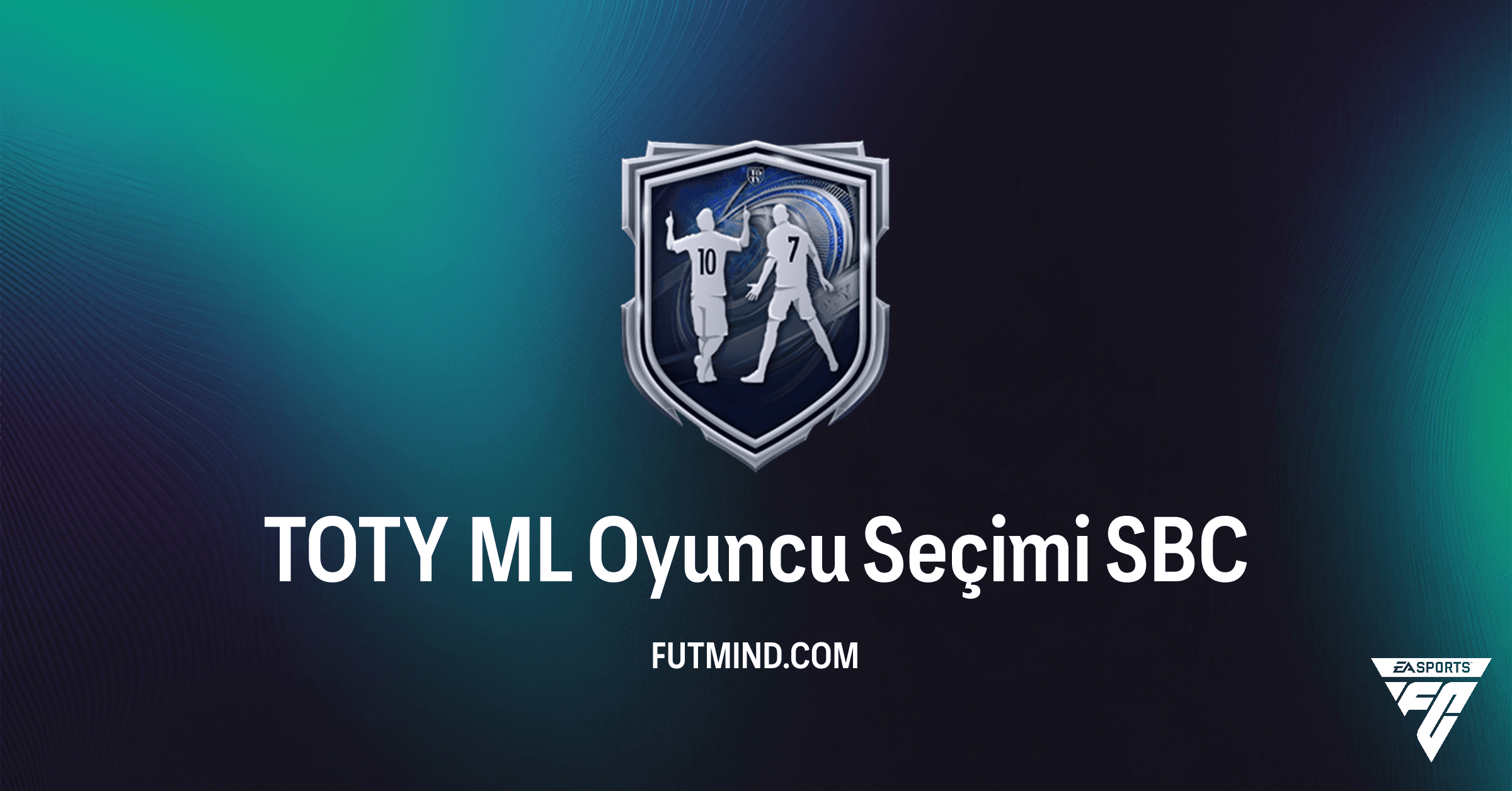 FC 26 TOTY ML Oyuncu Seçimi SBC Rehberi: Tam Analiz ve Çözüm