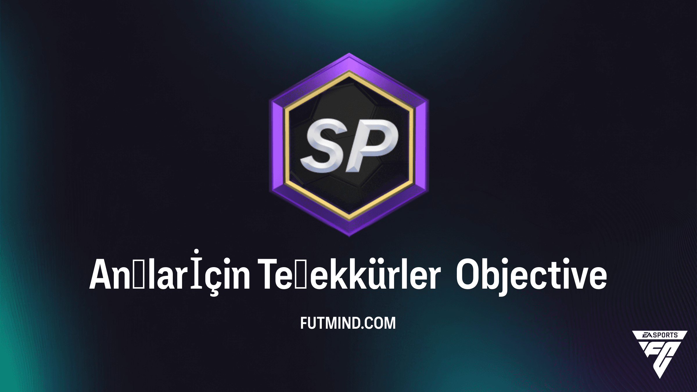 FC 26: Anılar İçin Teşekkürler Görevi Nasıl Tamamlanır ve Ödüller Nelerdir?
