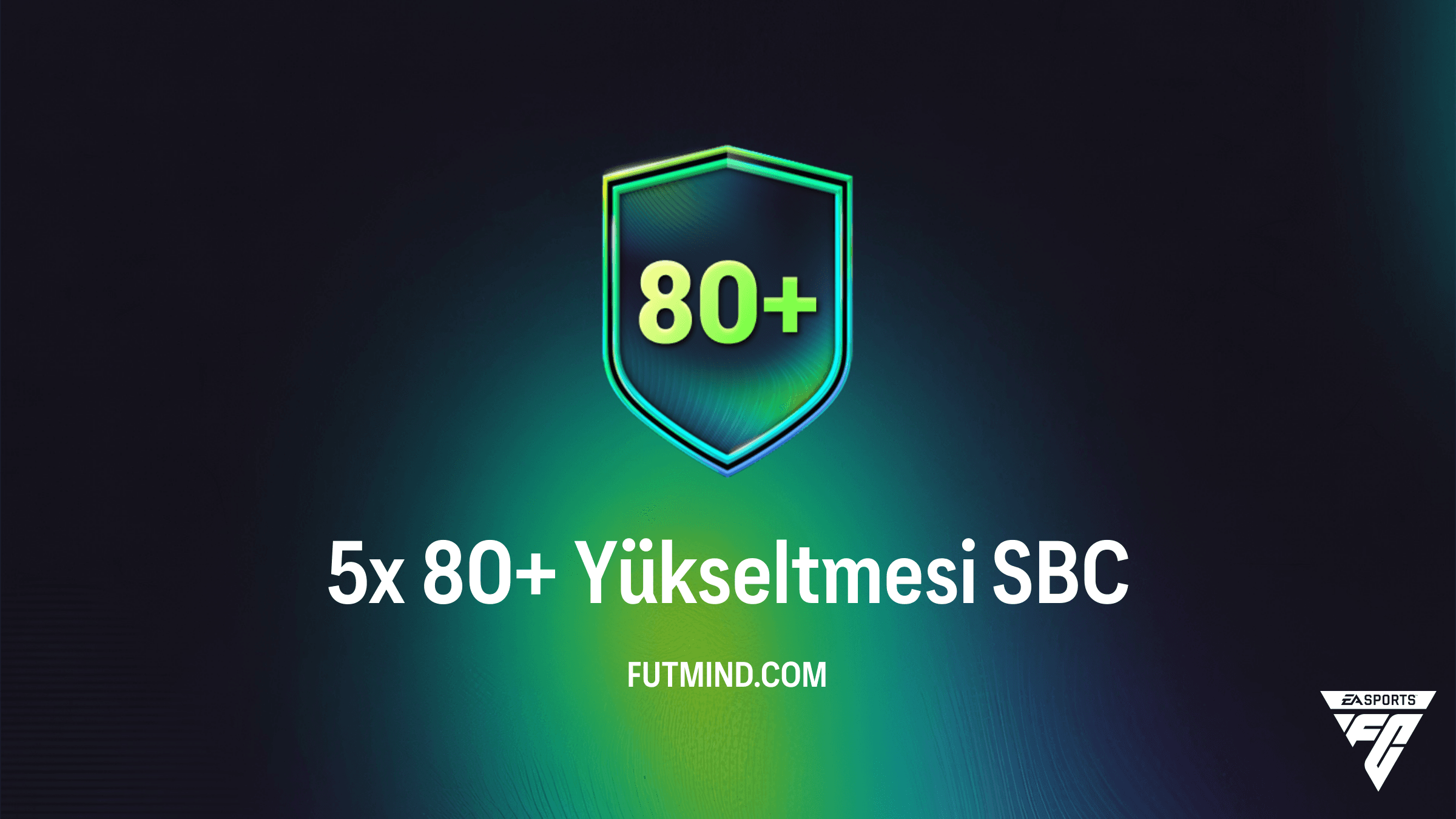 FC 26 5x 80+ Yükseltmesi SBC Rehberi: En Ucuz Çözümler ve Paket Ödülleri