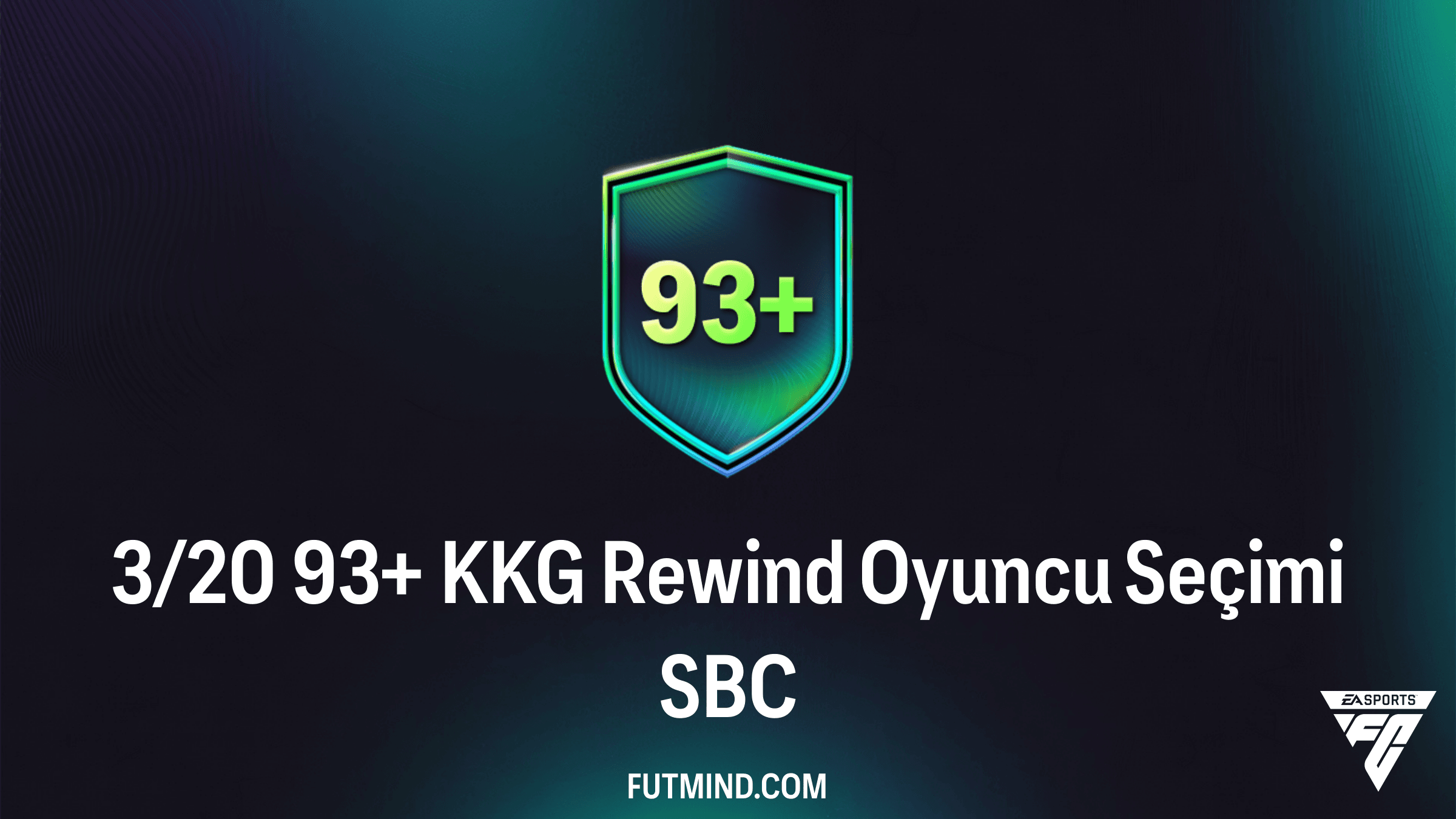 3/20 93+ KKG Rewind Oyuncu Seçimi Rehberi ve Çözümleri
