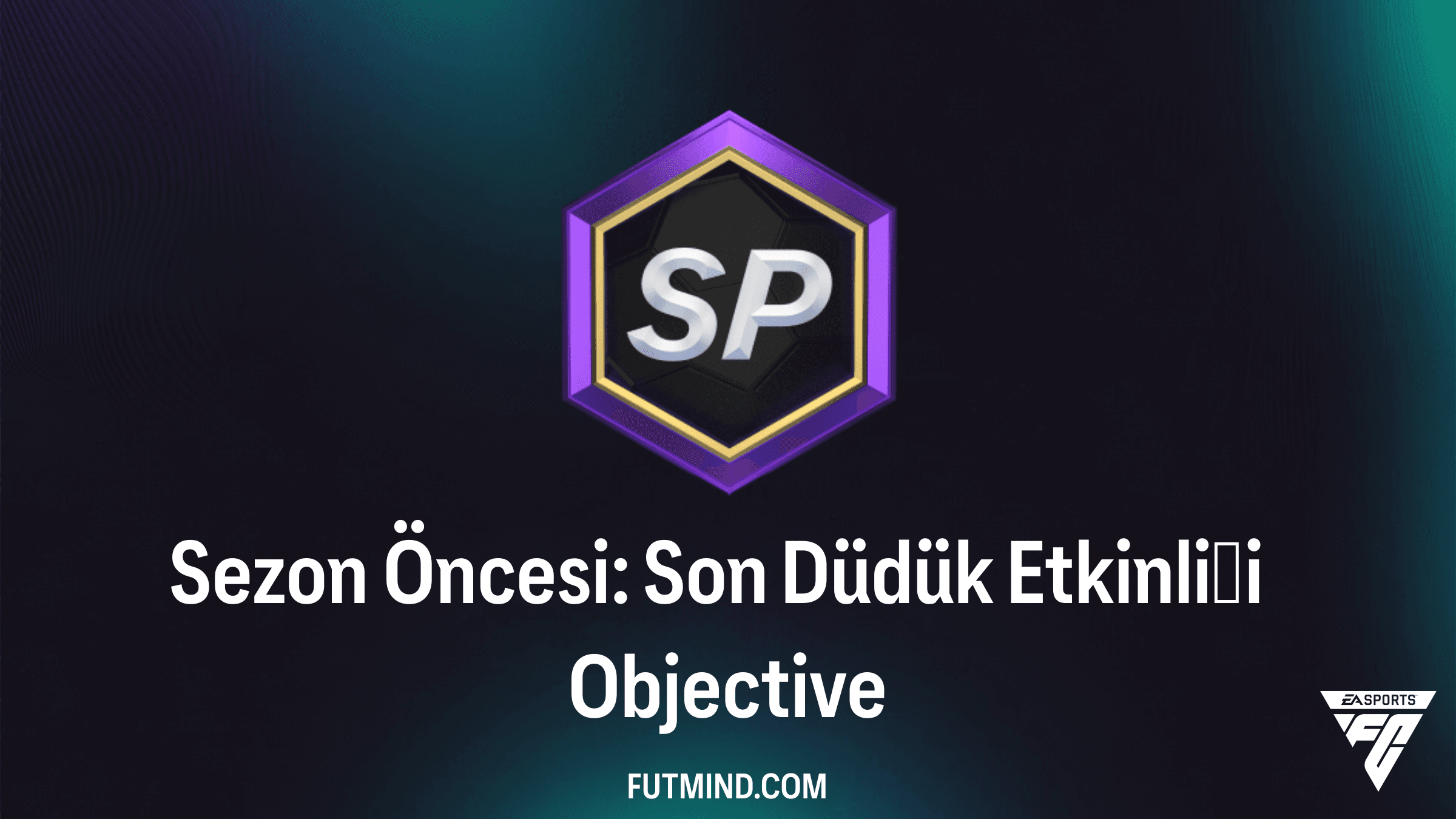 FC 26 Sezon Öncesi: Son Düdük Etkinliği Görevleri ve Ödülleri