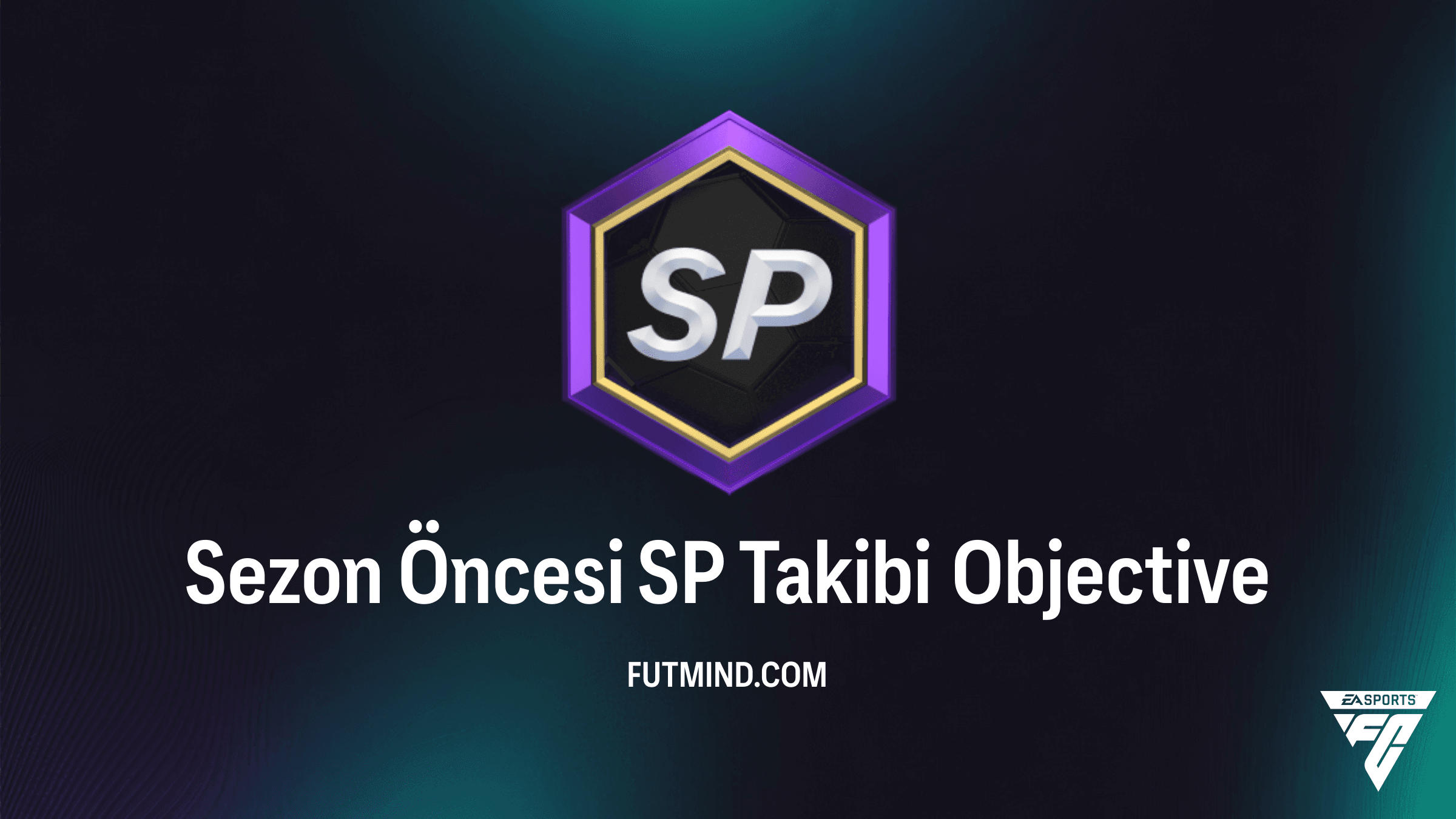 FC 26 Ultimate Team: Sezon Öncesi SP Takibi Görevi ve Detayları